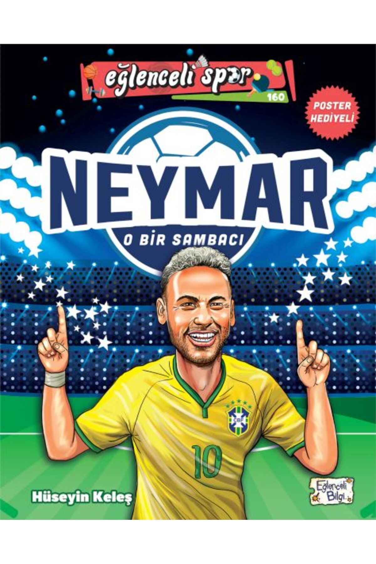 Eğlenceli Bilgi Neymar - O Bir Sambacı