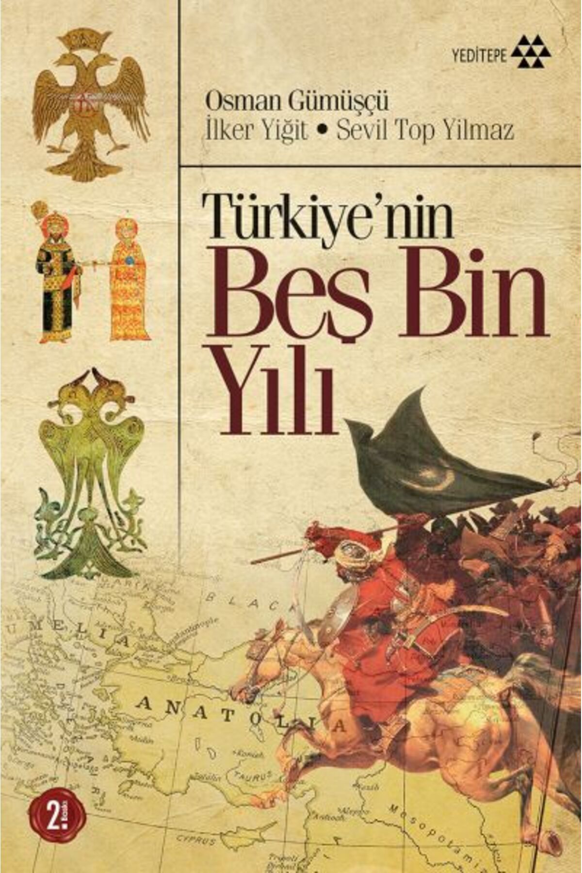 Yeditepe Yayınevi Türkiyenin Beş Bin Yılı