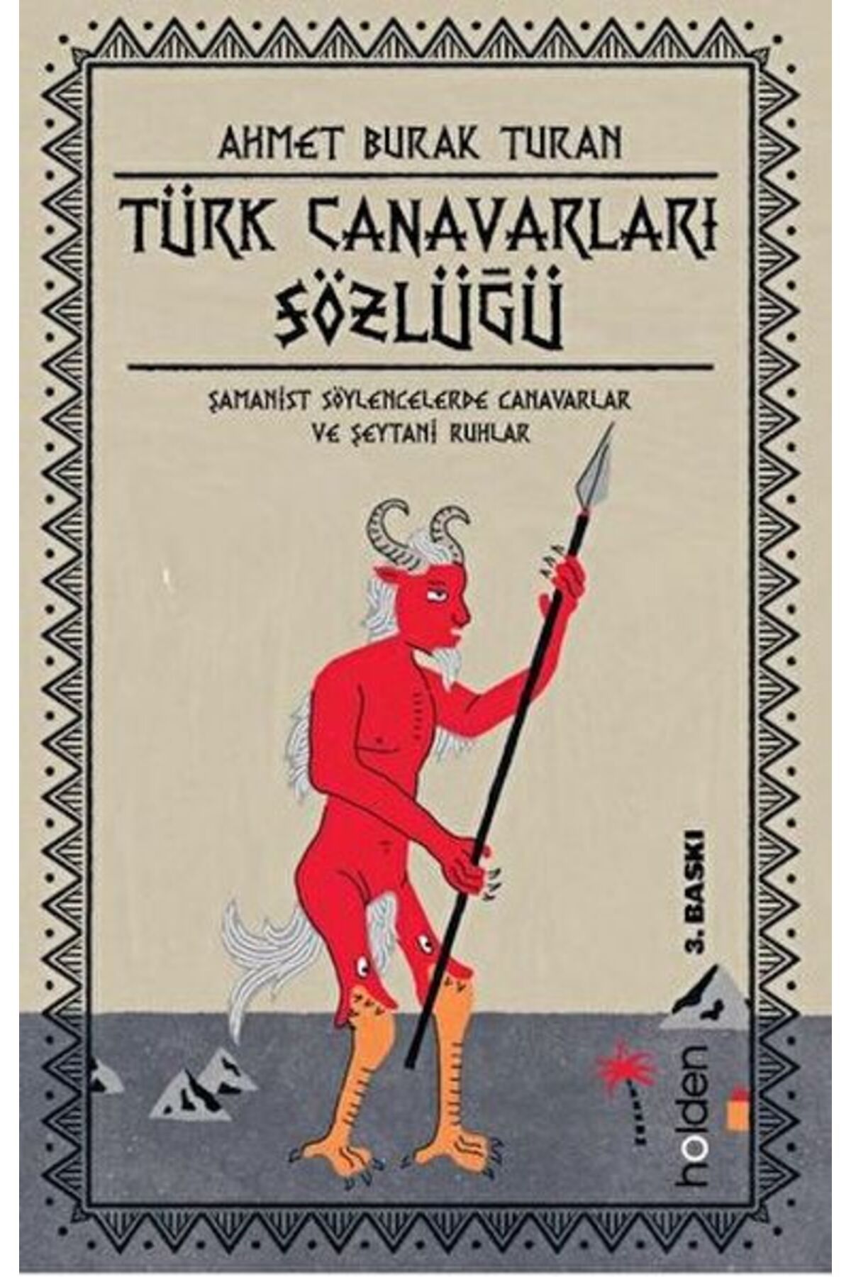 Holden Kitap Türk Canavarları Sözlüğü (Resimli)