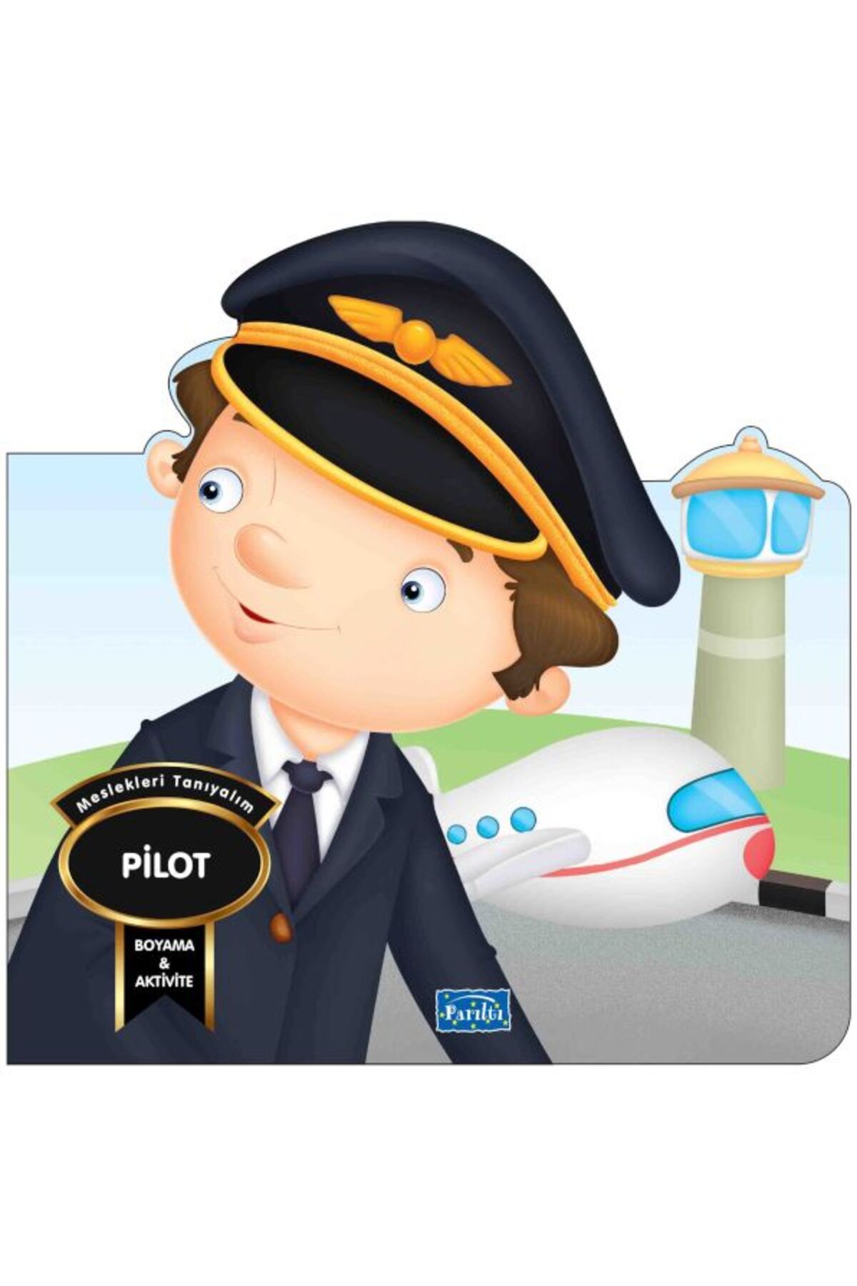 Destek Yayınları Meslekleri Tanıyalım - Pilot
