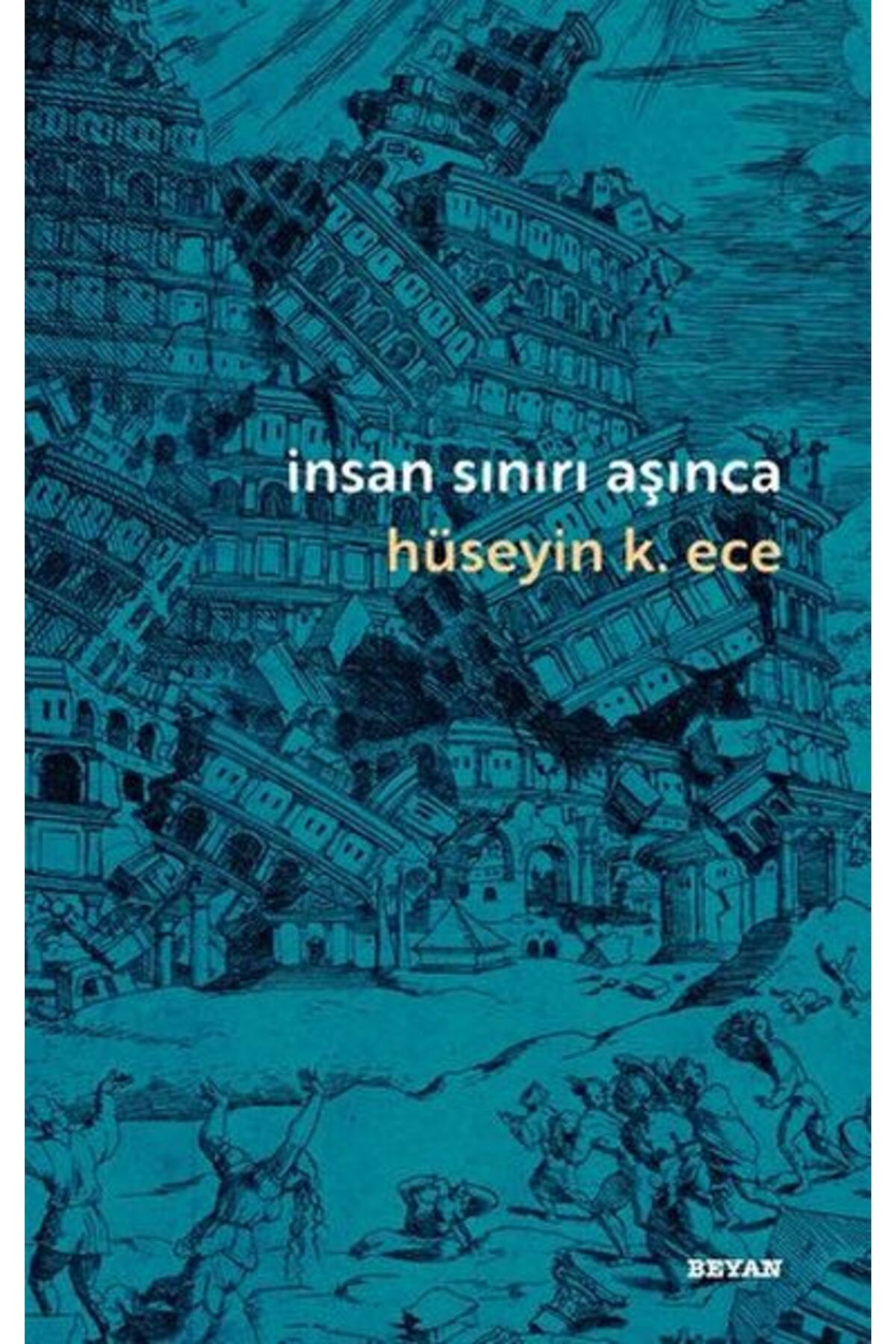 Beyan Yayınları İnsan Sınırı Aşınca