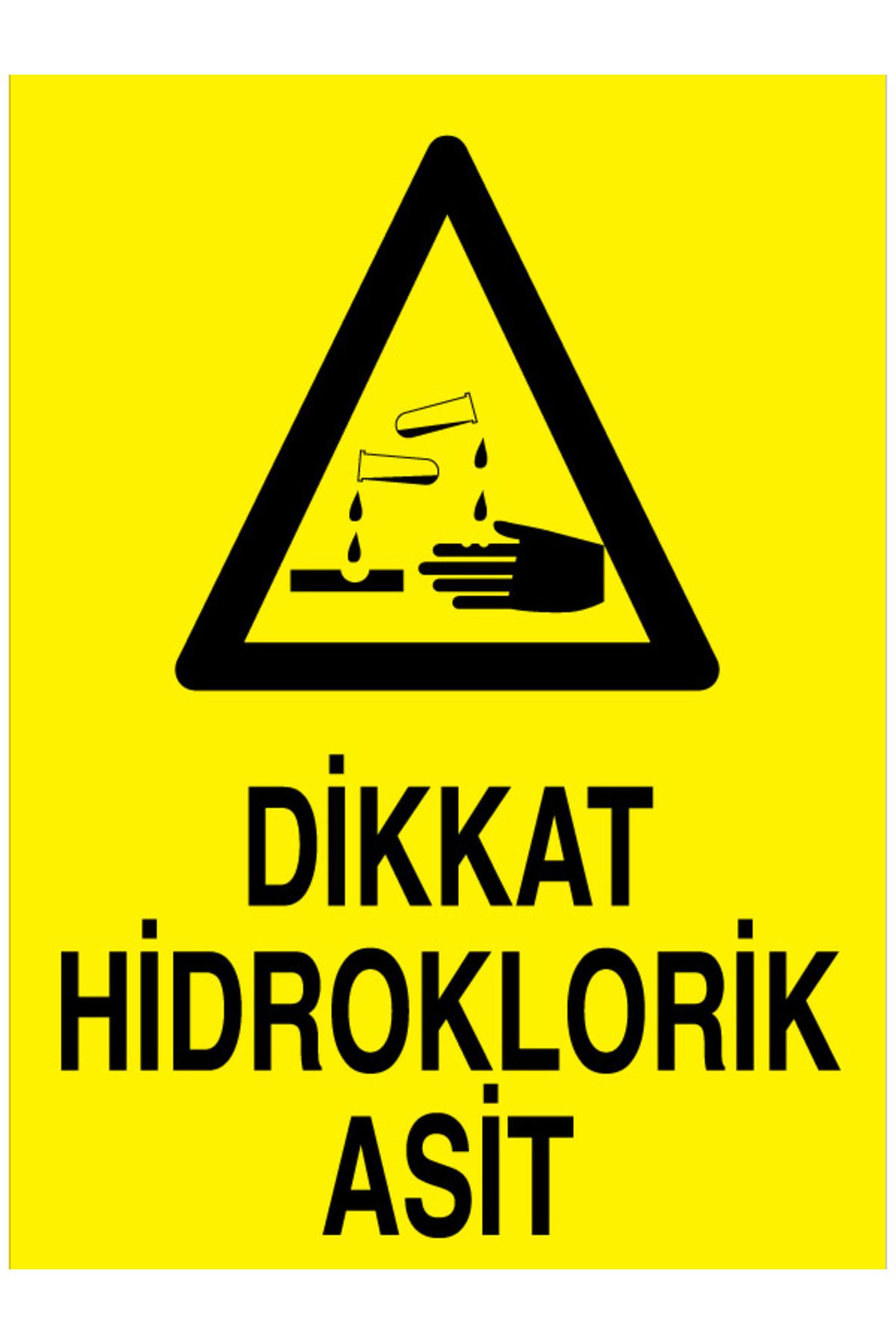 Uytab Dikkat Hidroklorik asit Uyarı Tabelası - 20x30 Alüminyum Kompozit Panel - KM12