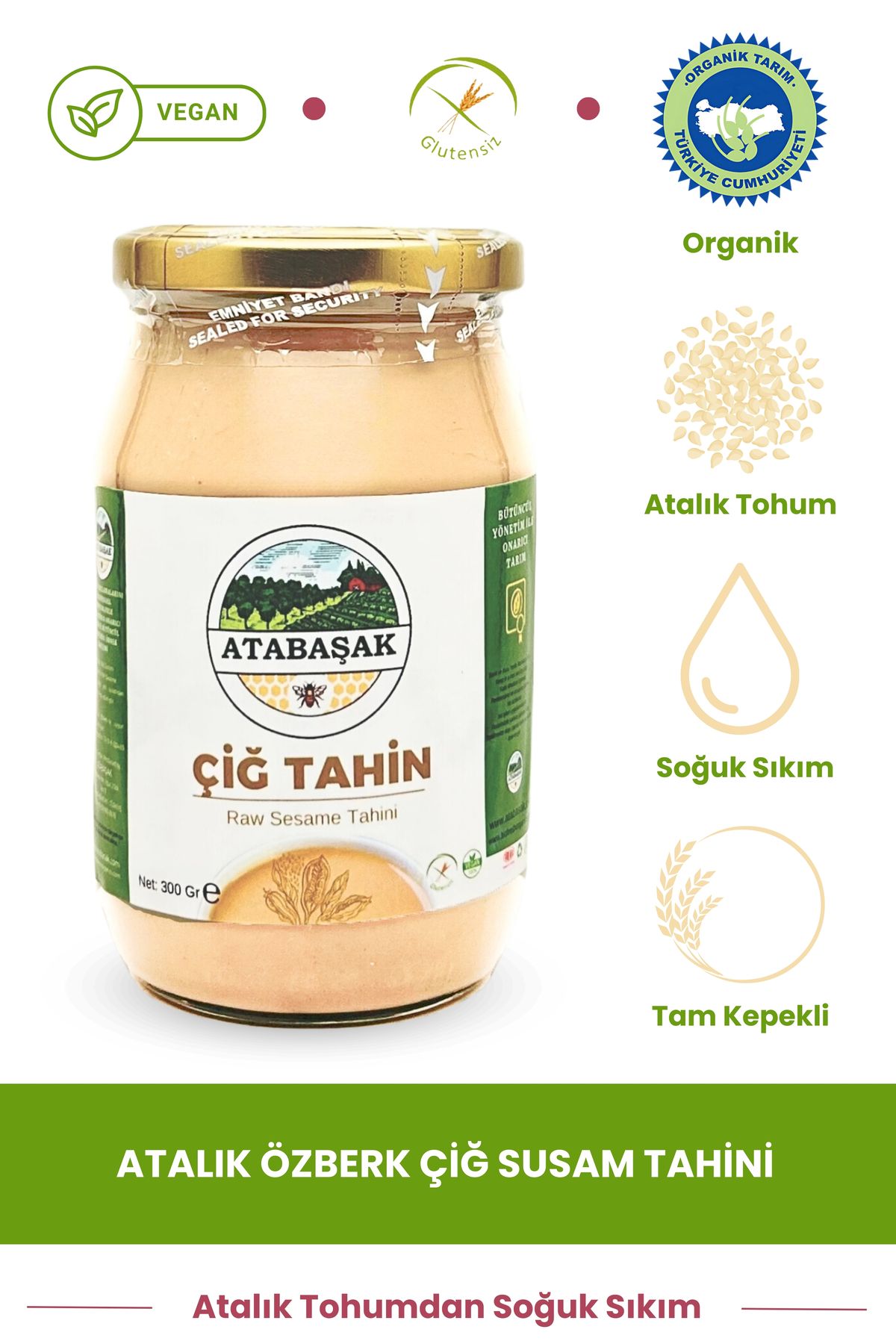 ATABAŞAK Organik Atalık Özberk Çiğ Susam Tahini 300 Gr, Yüksek Kaliteli Yerli Susam, Glutensiz, %100 Susam