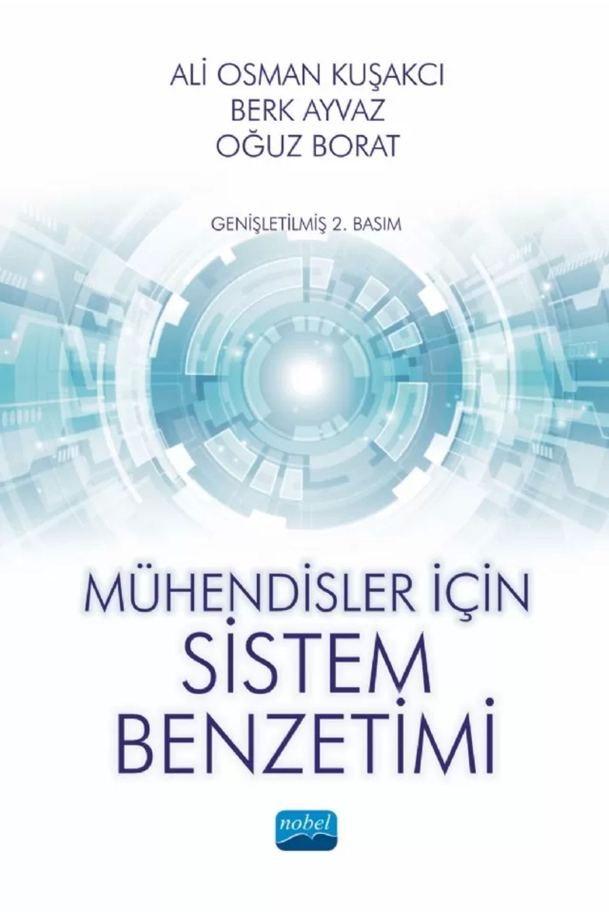 Nobel Akademik Yayıncılık Mühendisler Için Sistem Benzetimi