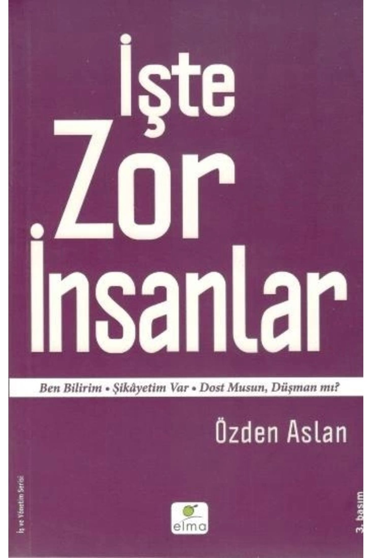 ELMA Yayınevi İşte Zor İnsanlar