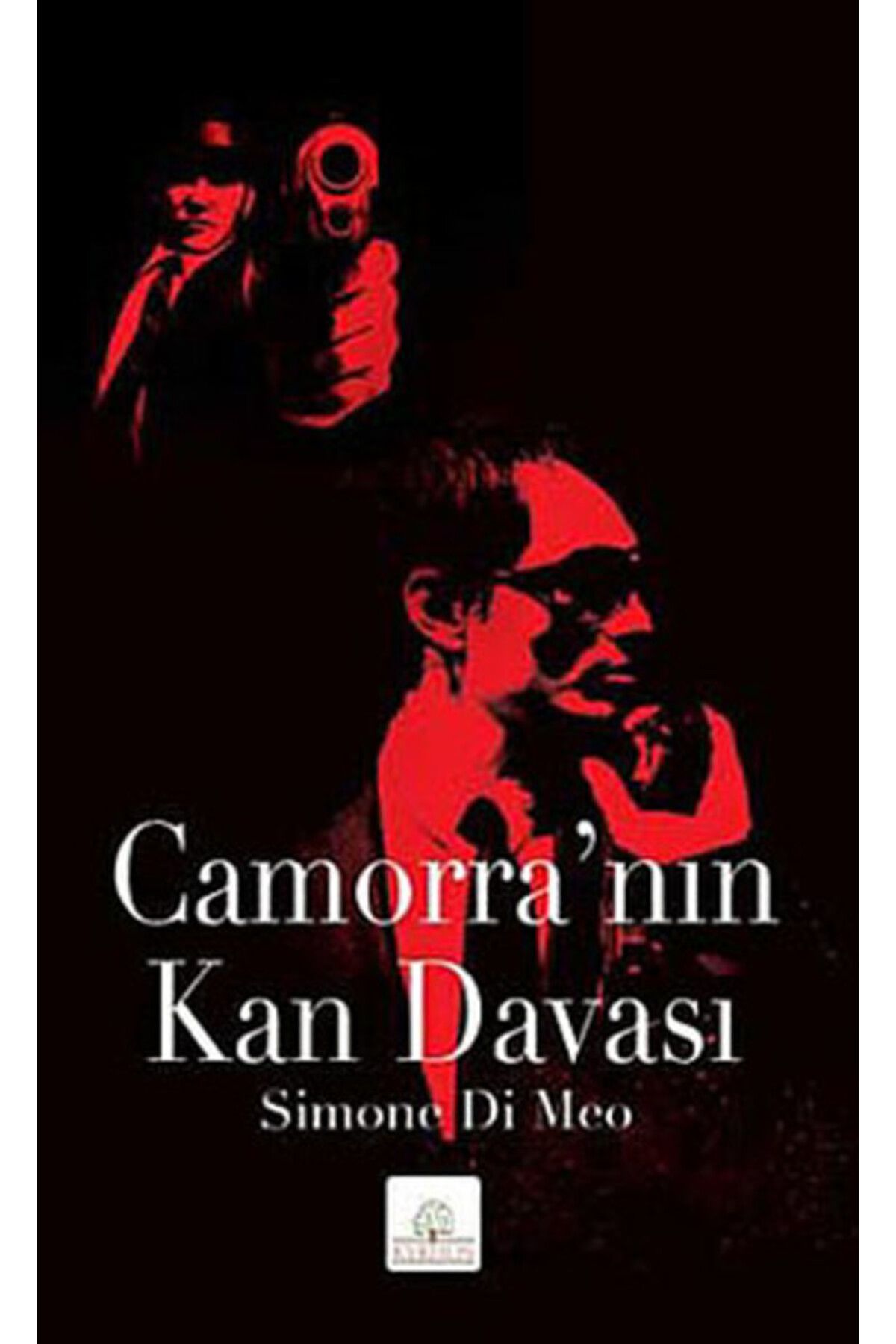 Kyrhos Yayınları Camorra'nın Kan Davası