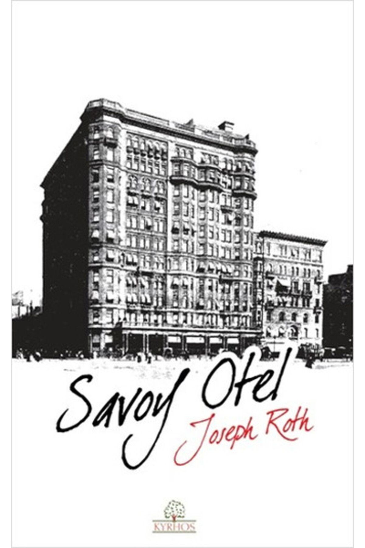 Kyrhos Yayınları Savoy Otel
