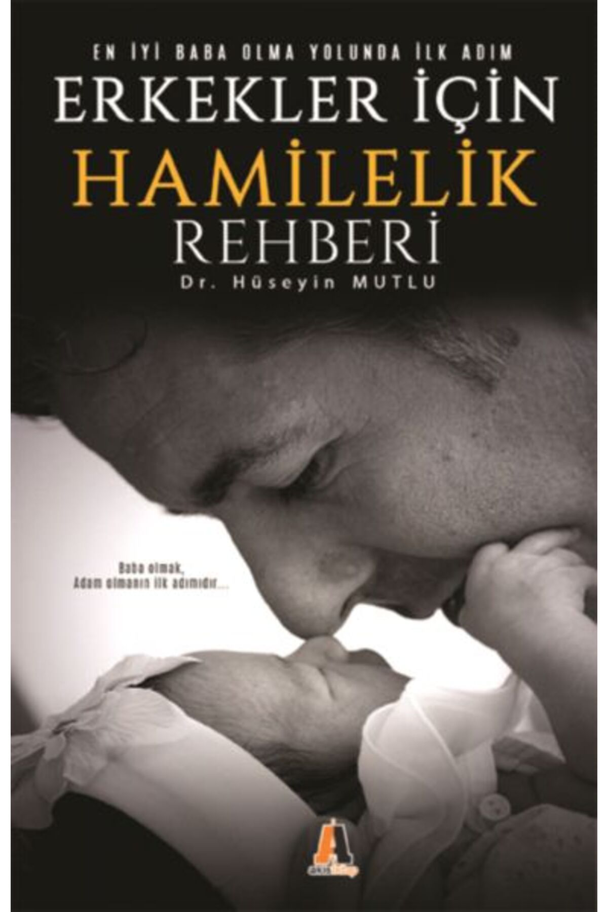 Akis Kitap Erkekler İçin Hamilelik Rehberi