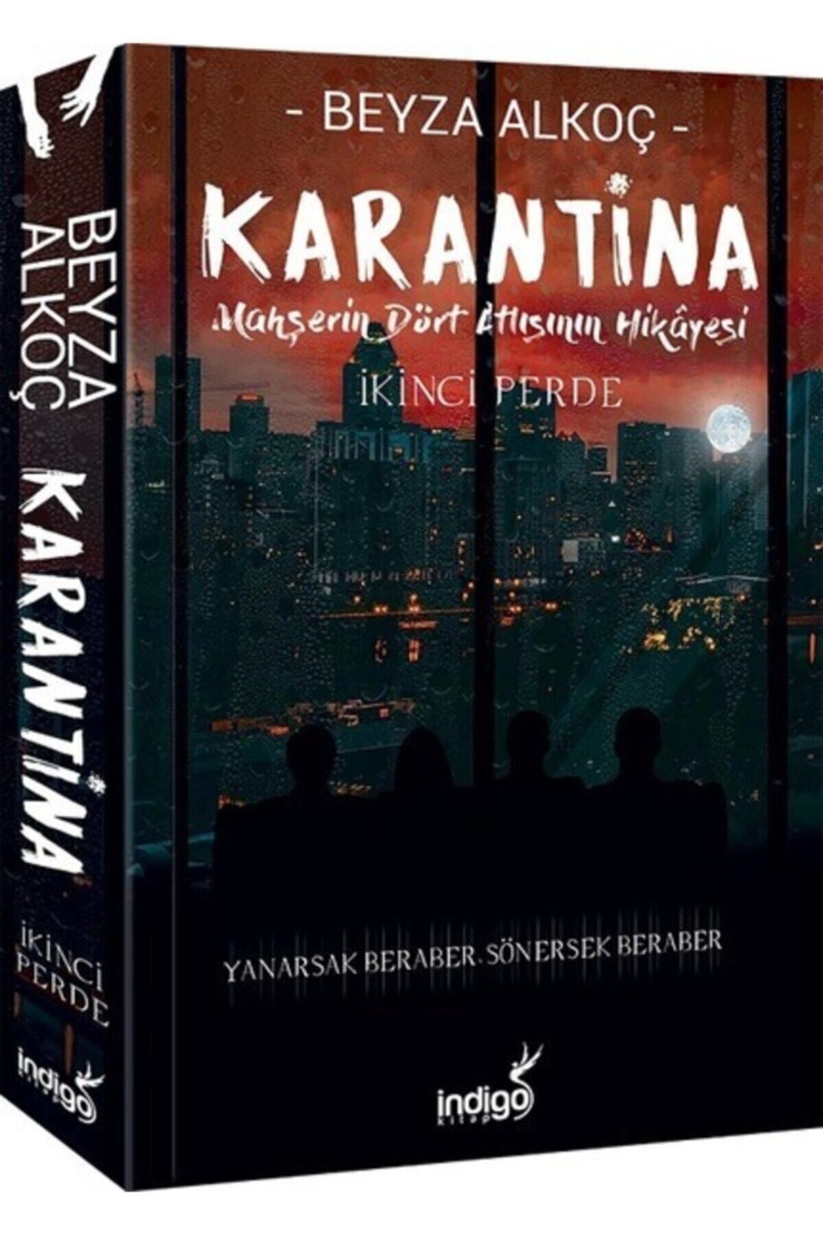 İndigo Kitap Karantina 2.perde- Ciltsiz / Beyza Alkoç