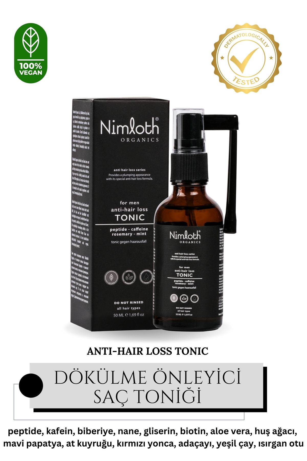 NIMLOTH ORGANICS VEGAN MEN SERIES SAÇ DÖKÜLMESİNE KARŞI DURULANMAZ SAÇ BESLEYİCİ TONİK 50 ML.