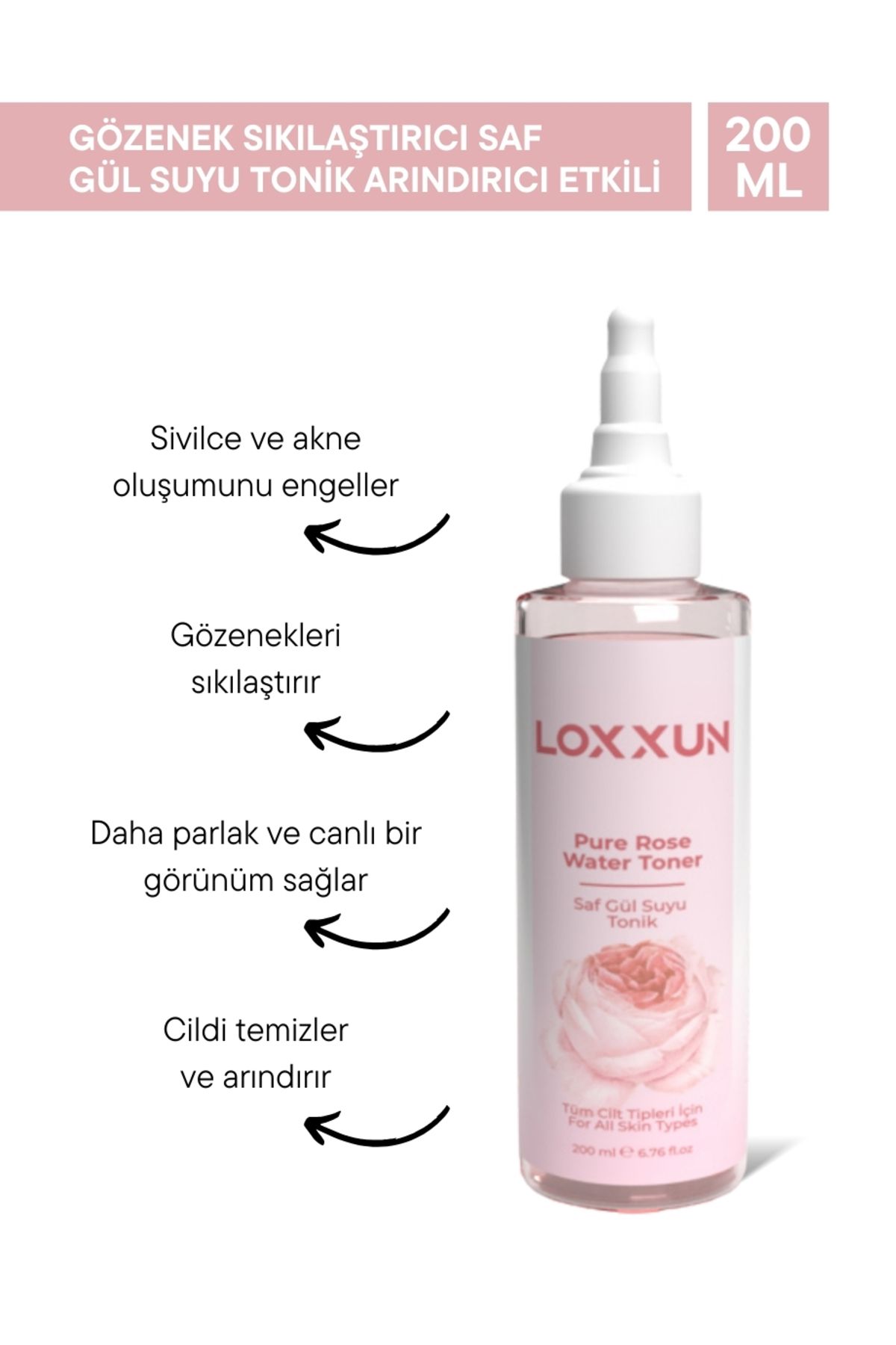 LOXXUN Gözenek Sıkılaştırıcı Saf Gül Suyu Tonik Arındırıcı Etkili 200 ml