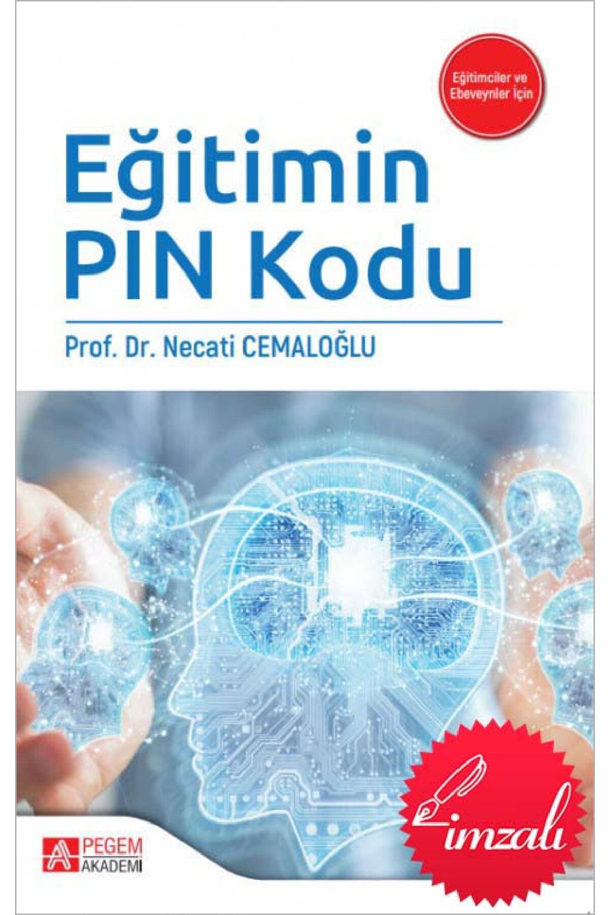 Pegem Akademi Yayıncılık Eğitimin Pin Kodu-imzalı