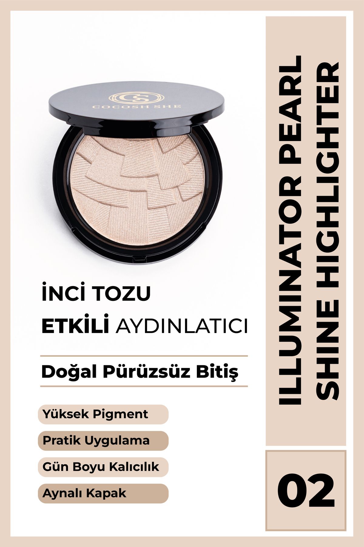 Cocosh She Pearl Shine Highlighter Aydınlatıcı 02 Şampanya, Inci Tozu, Yüksek Pigmentasyon, Yumuşak Doku