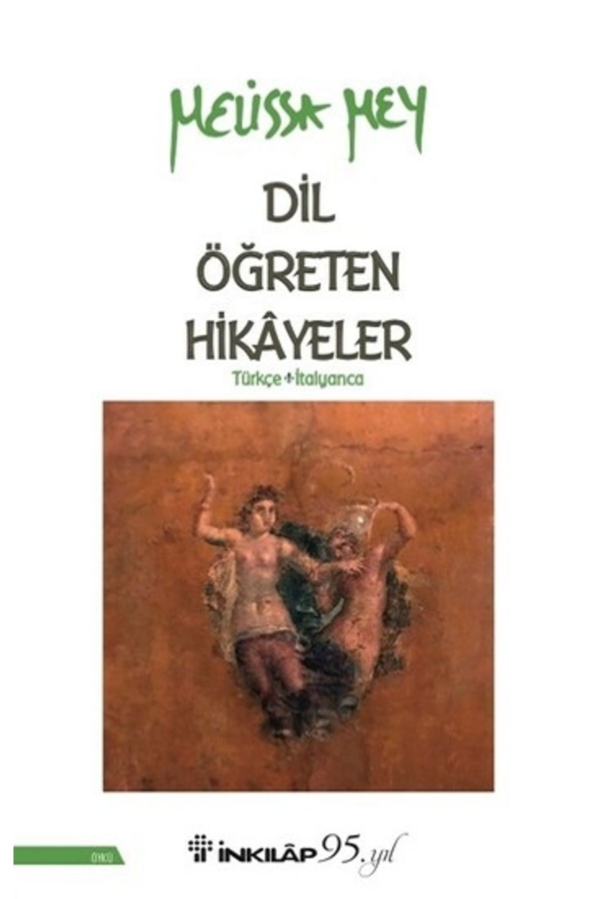 İnkılap Kitabevi Dil Öğreten Hikayeler Türkçe - Italyanca