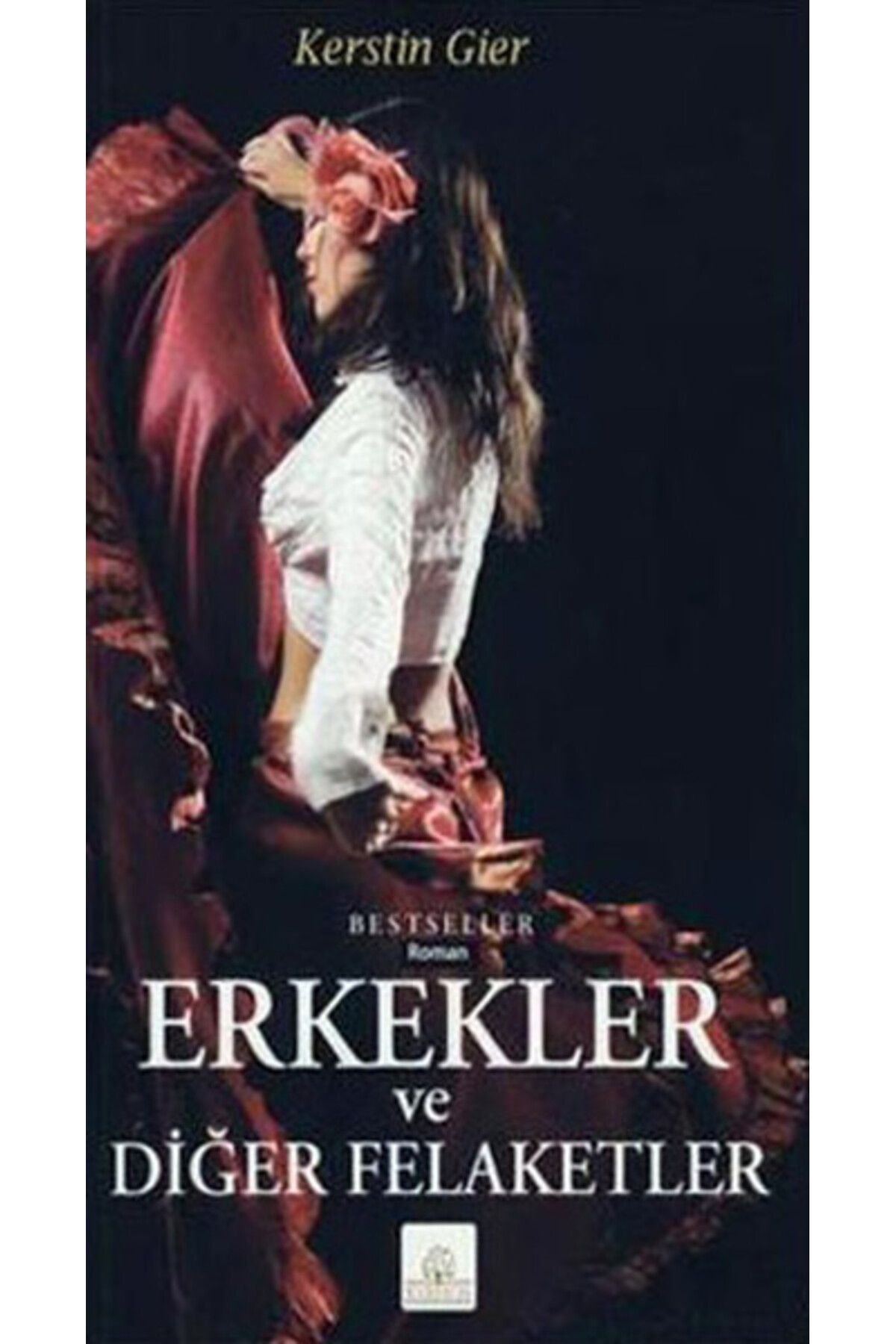Kyrhos Yayınları Erkekler ve Diğer Felaketler