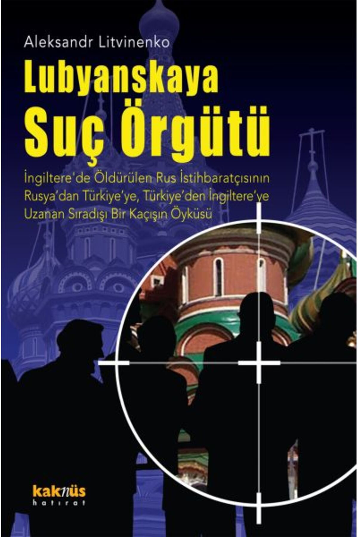 Destek Yayınları Lubyanskaya Suç Örgütü