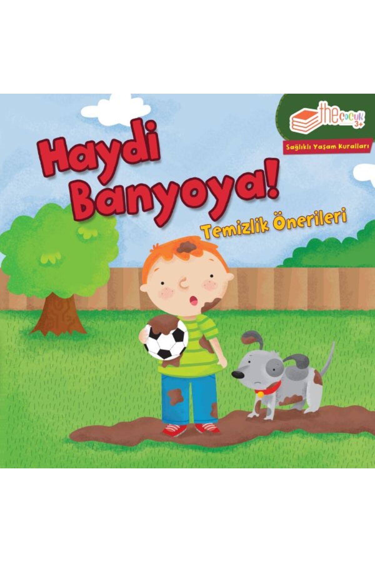 The Çocuk Haydi Banyoya! - Temizlik Önerileri