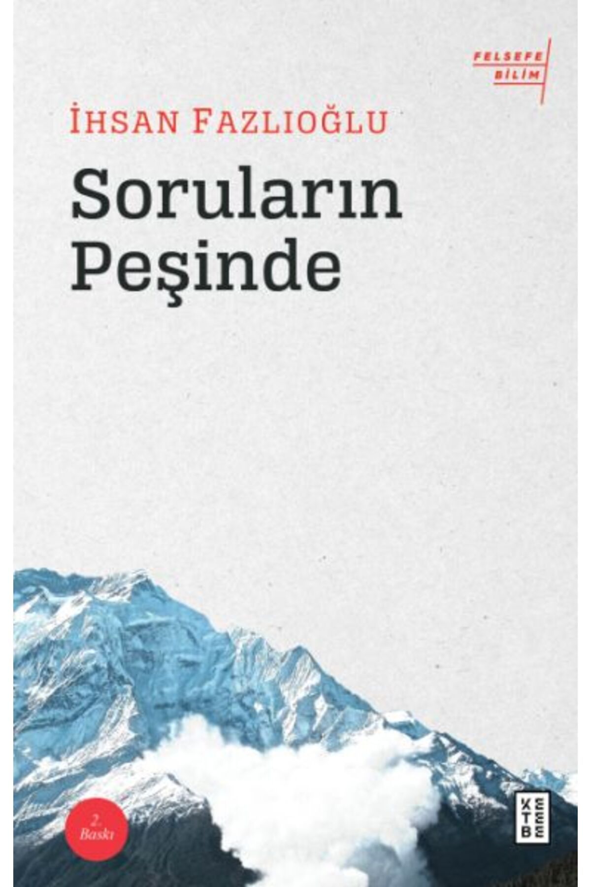 Ketebe Yayınları Soruların Peşinde