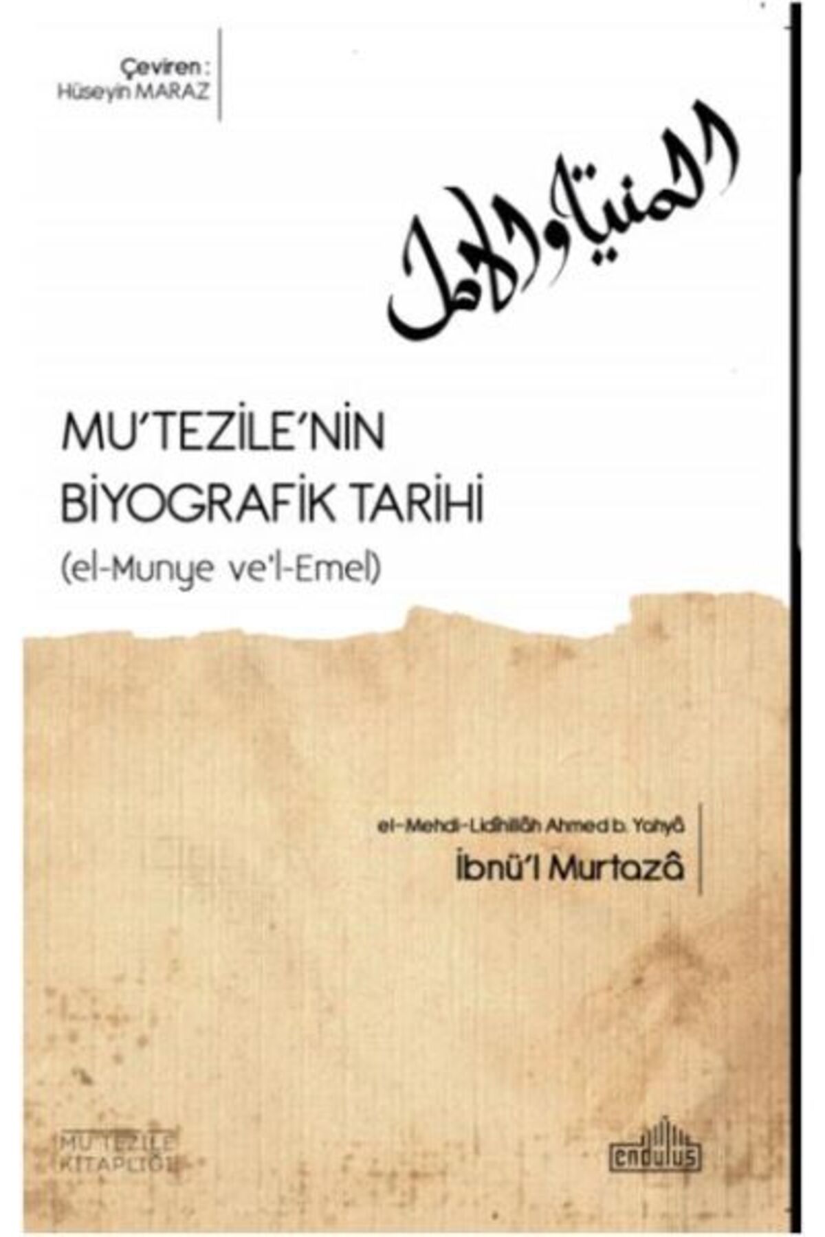 Endülüs Yayınları Mutezilenin Biyografik Tarihi