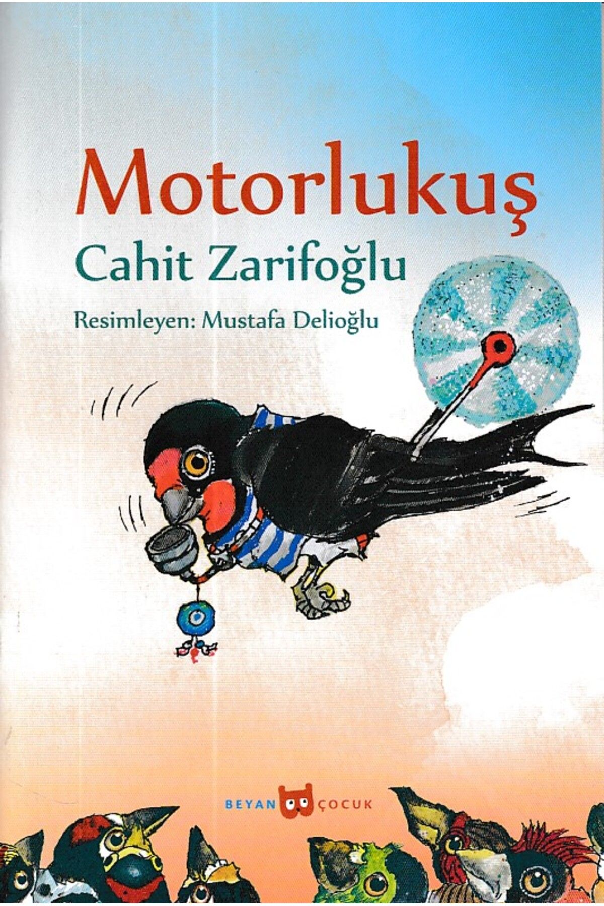 Beyan Yayınları Motorlu Kuş (Resimli)