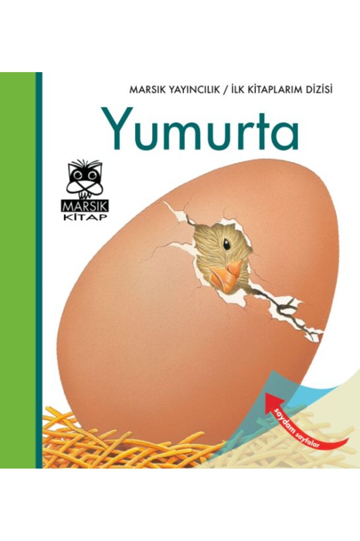 Marsık Yayıncılık İlk Kitaplarım Dizisi - Yumurta