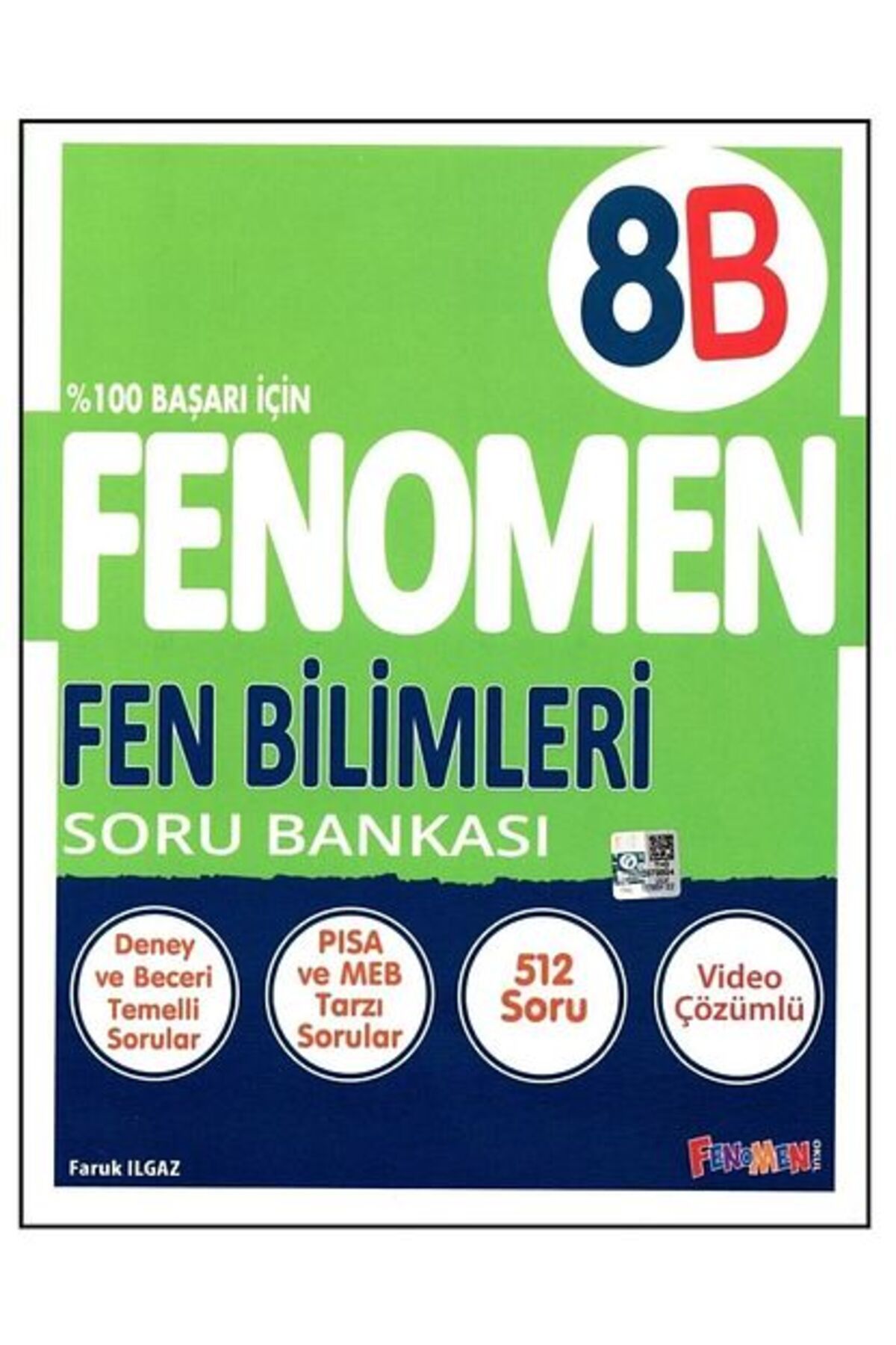 Fenomen Yayıncılık Fenomen 8. Sınıf Fen Bilimleri (b) Soru Bankası.