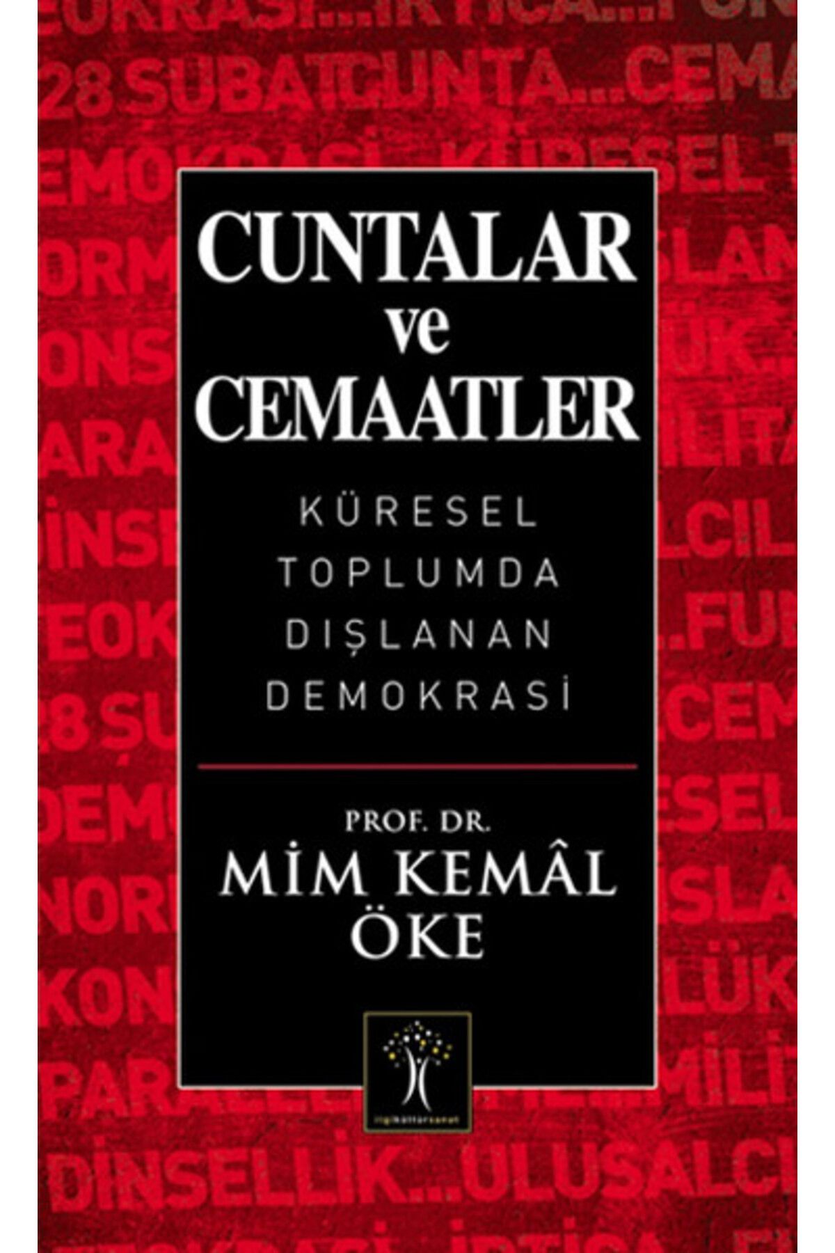 İlgi Kültür Sanat Yayınları Cuntalar ve Cemaatler