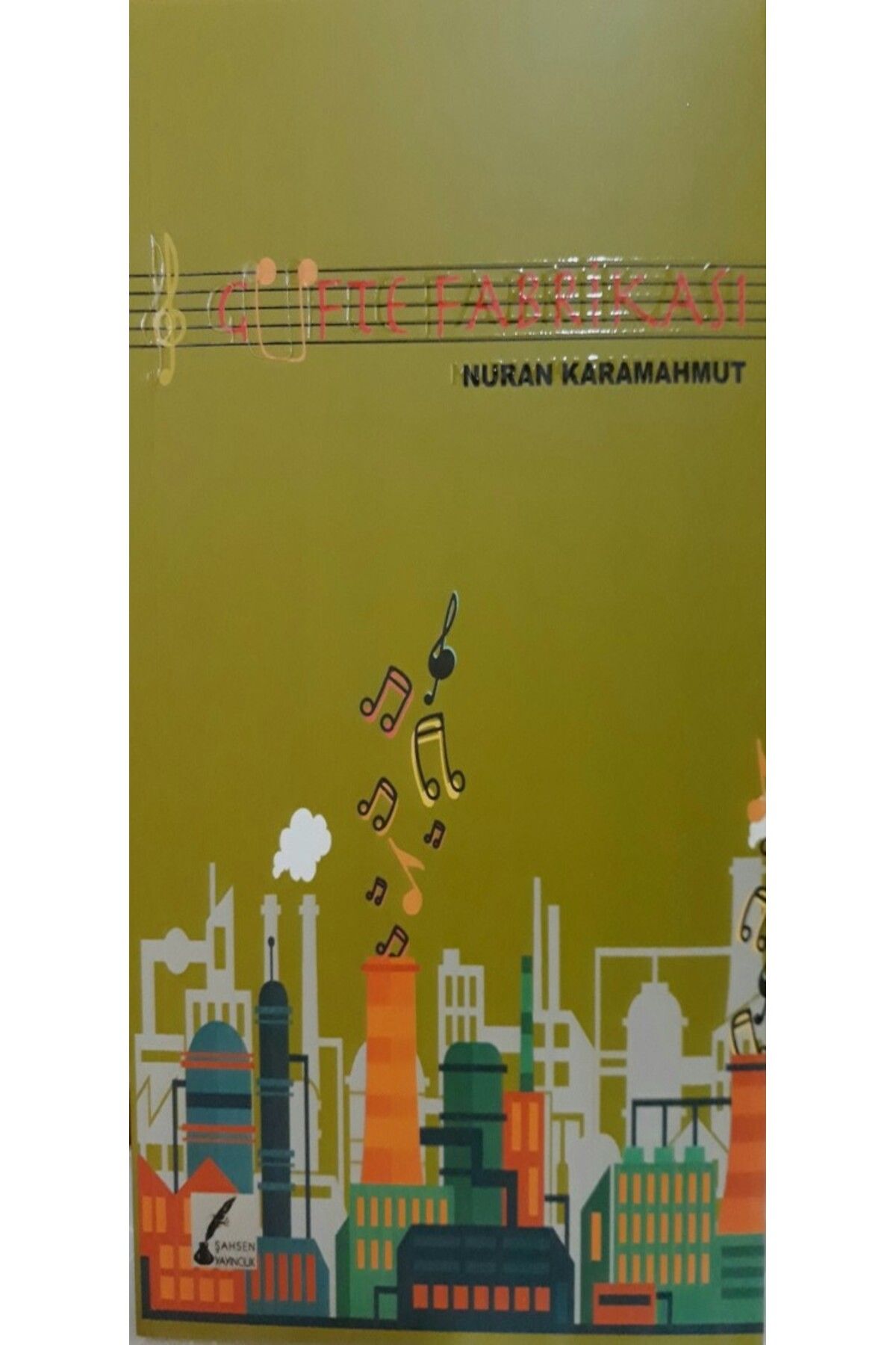 Şahsen Yayıncılık Güfte Fabrikası