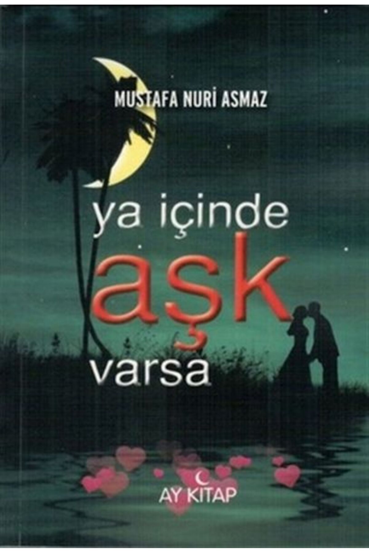 Ay Kitap Ya İçinde Aşk Varsa