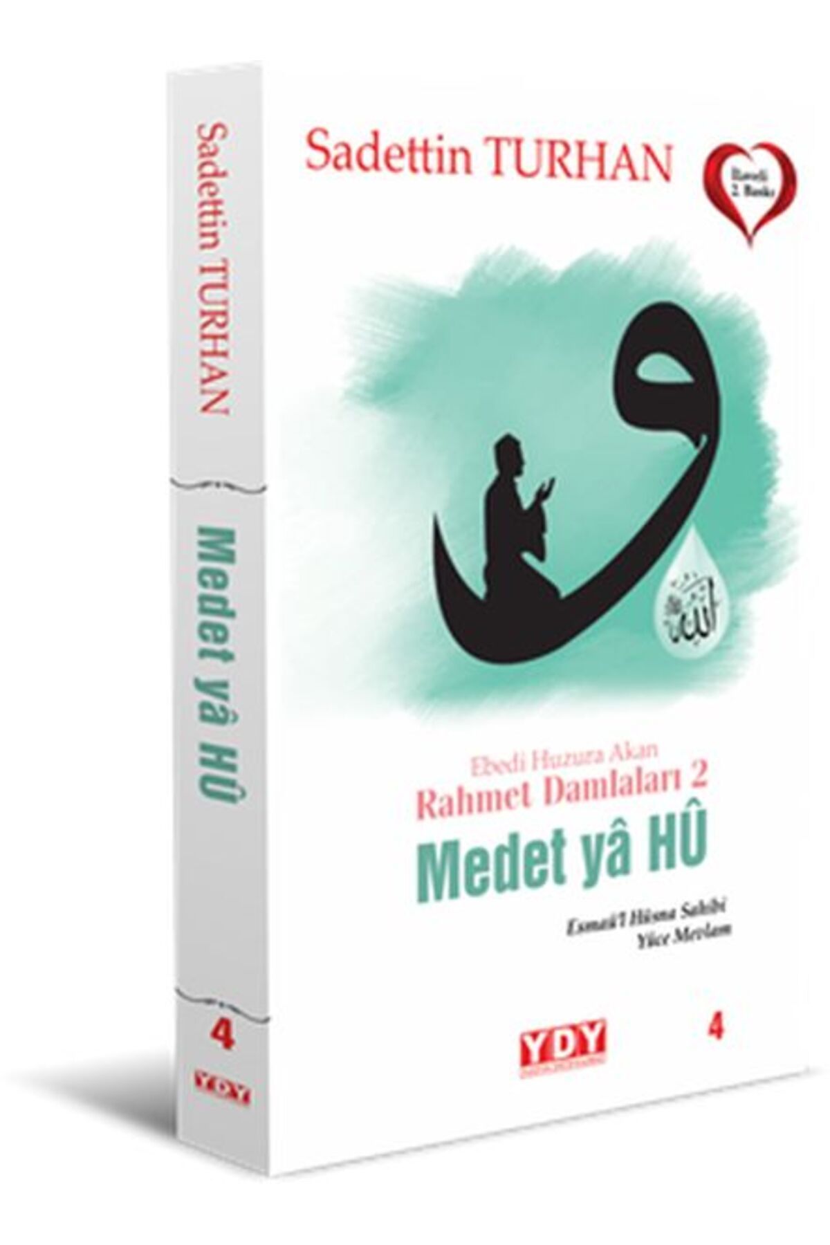 Yayın Dünyamız Yayınları Ebedi Huzura Akan Rahmet Damlaları 2 Medet Ya Hu
