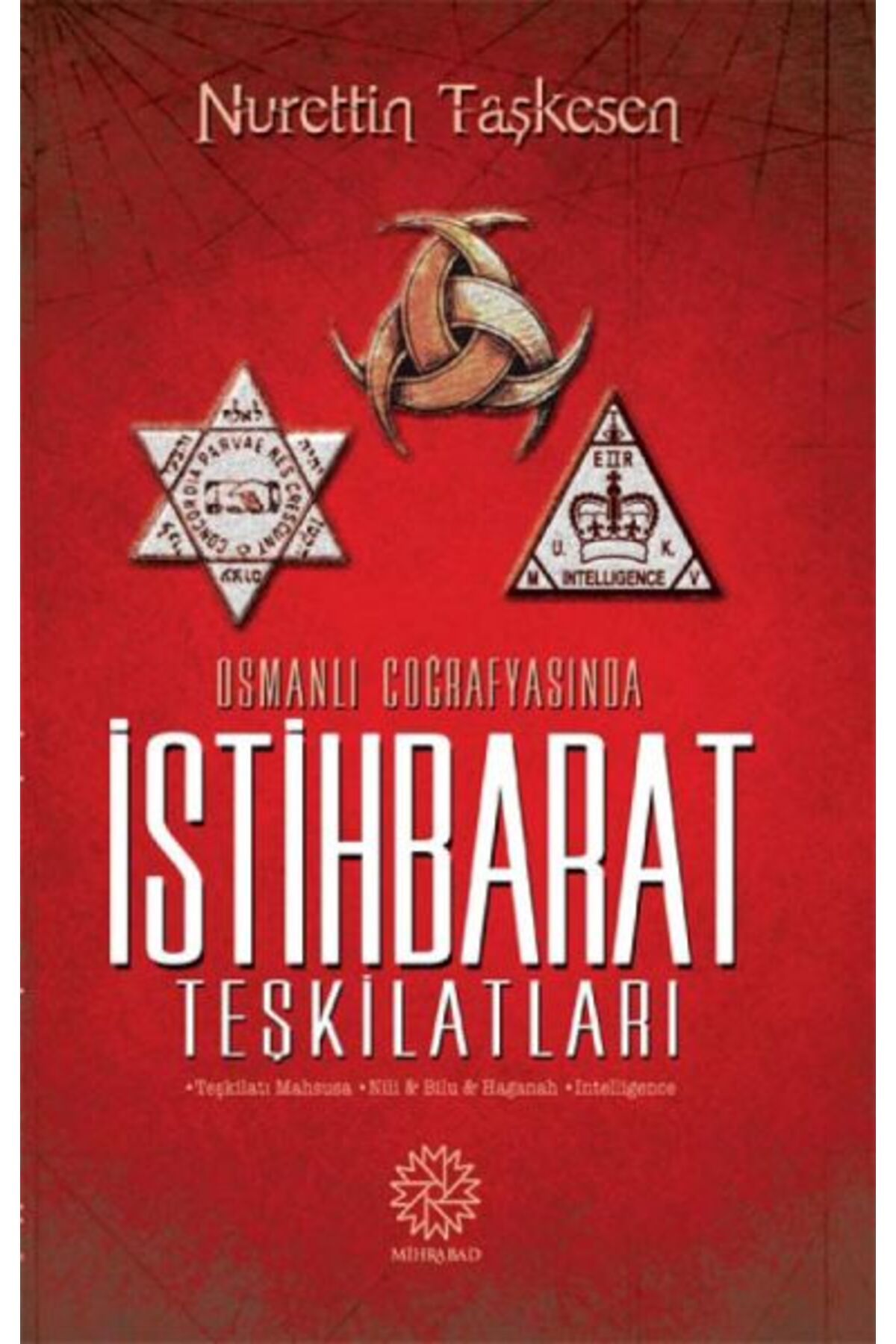 Türk Dil Kurumu Yayınları Osmanlı Coğrafyasında İstihbarat Teşkilatları