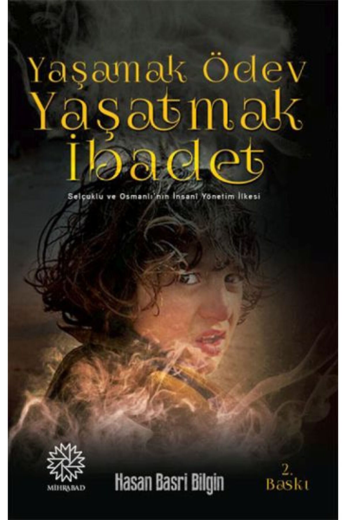 Mihrabad Yayınları Yaşamak Ödev Yaşatmak İbadet