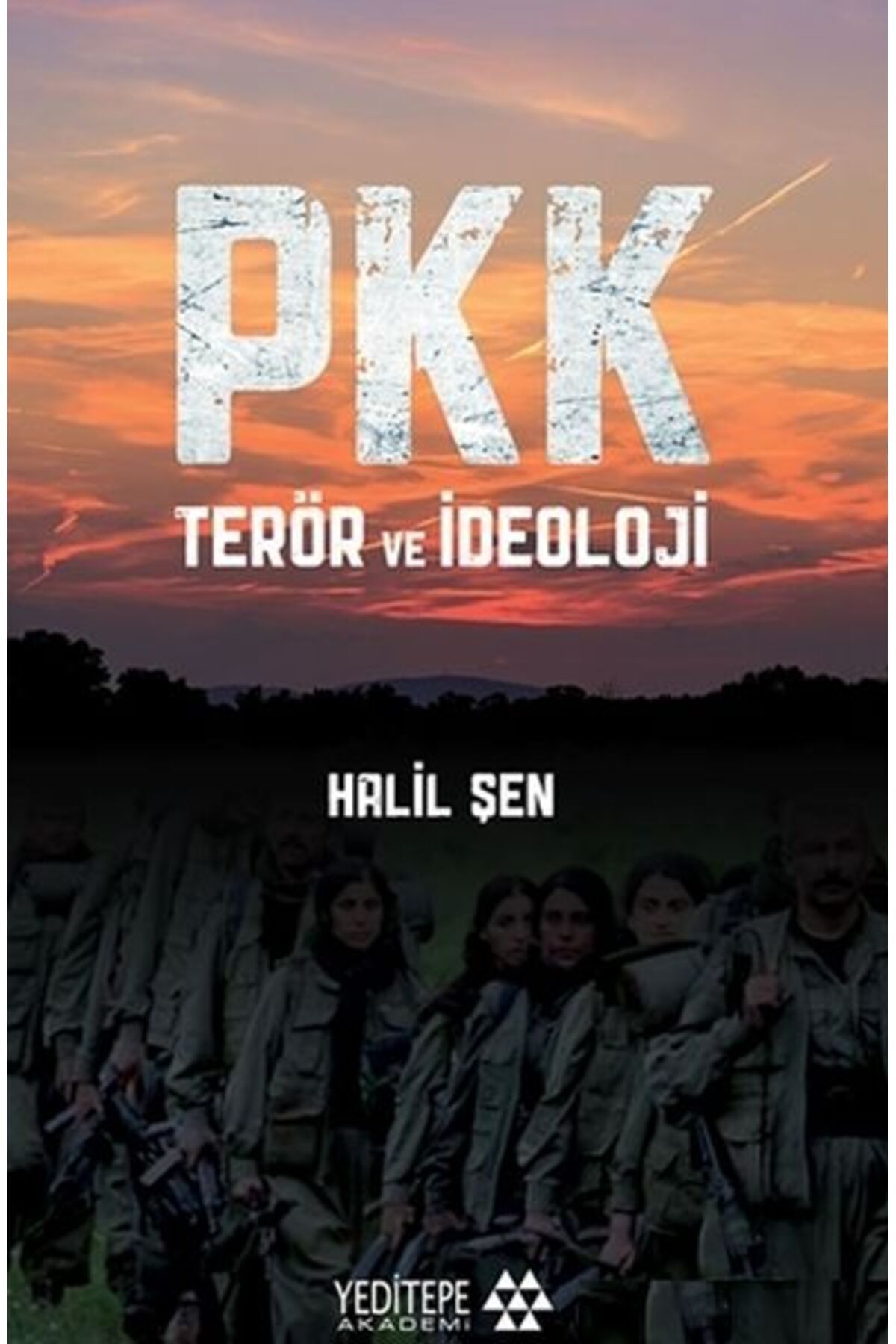 Yeditepe Akademi PKK Terör ve İdeoloji