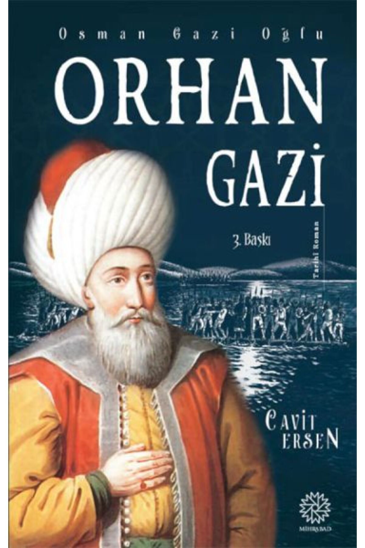 Mihrabad Yayınları Osman Gazi Oğlu Orhan Gazi