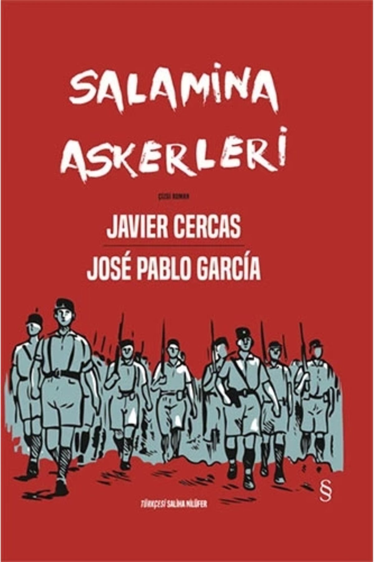 Zahrada Yayınları Salamina Askerleri (ÇİZGİ ROMAN - CİLTLİ) -javier Cercas, Jose Pablo Garcia / E V E R E S T