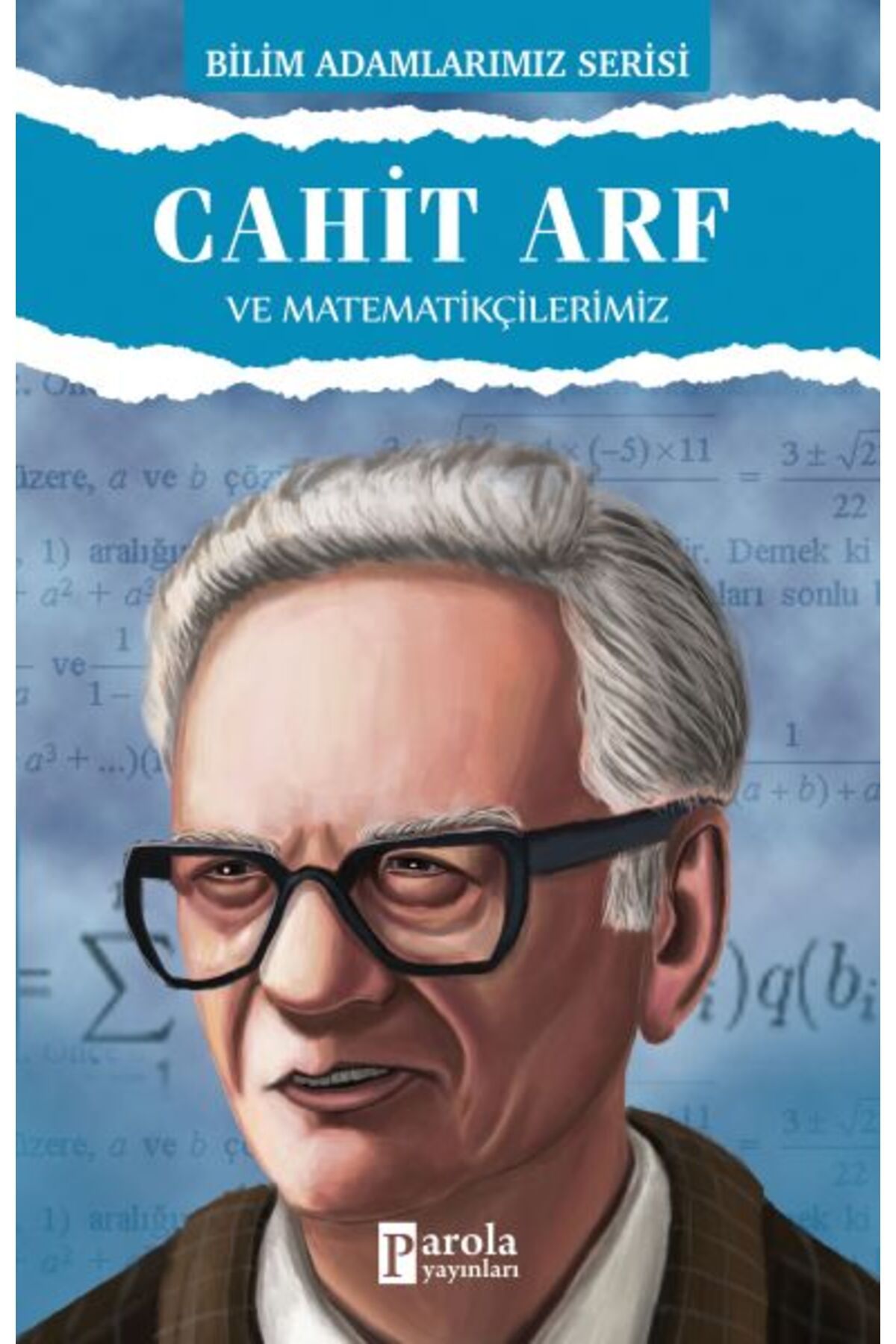 Destek Yayınları Cahit Arf ve Matematikçilerimiz