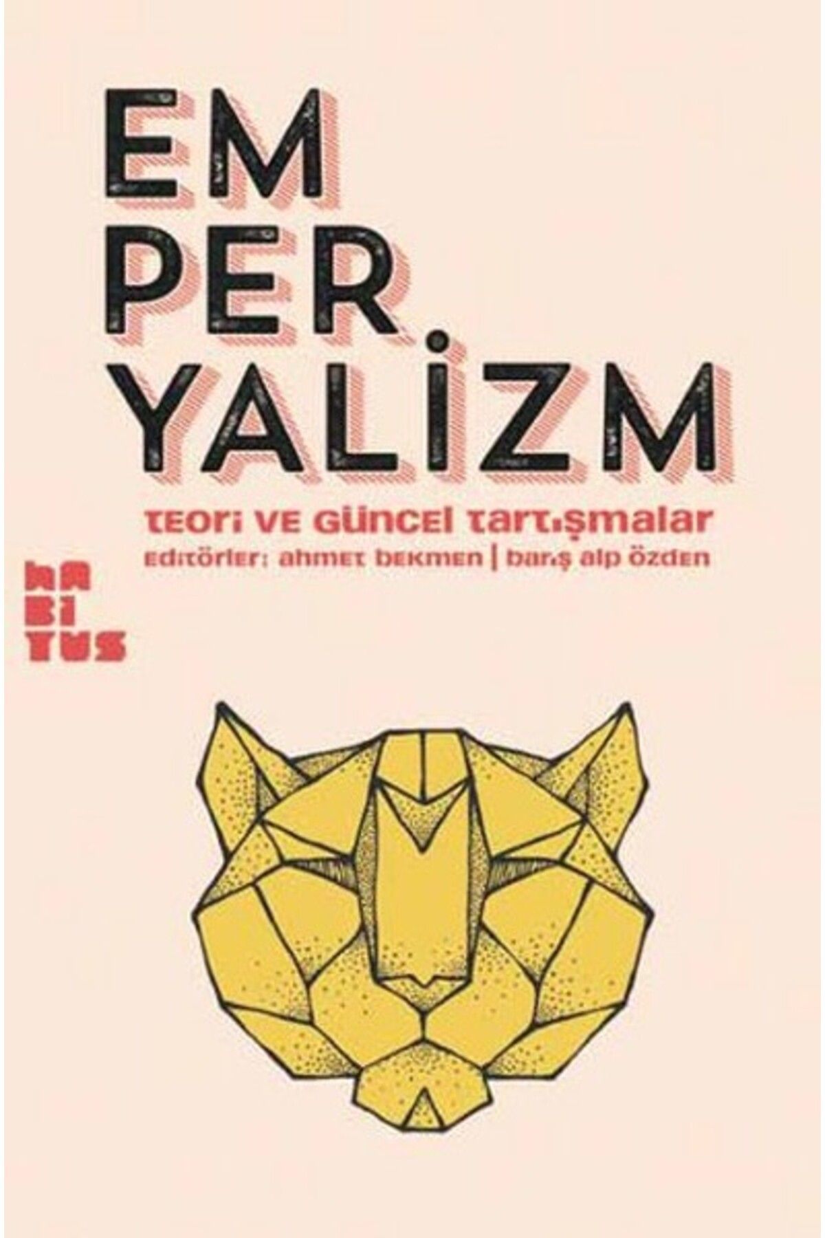 Habitus Kitap Emperyalizm Teori ve Güncel Tartışmalar