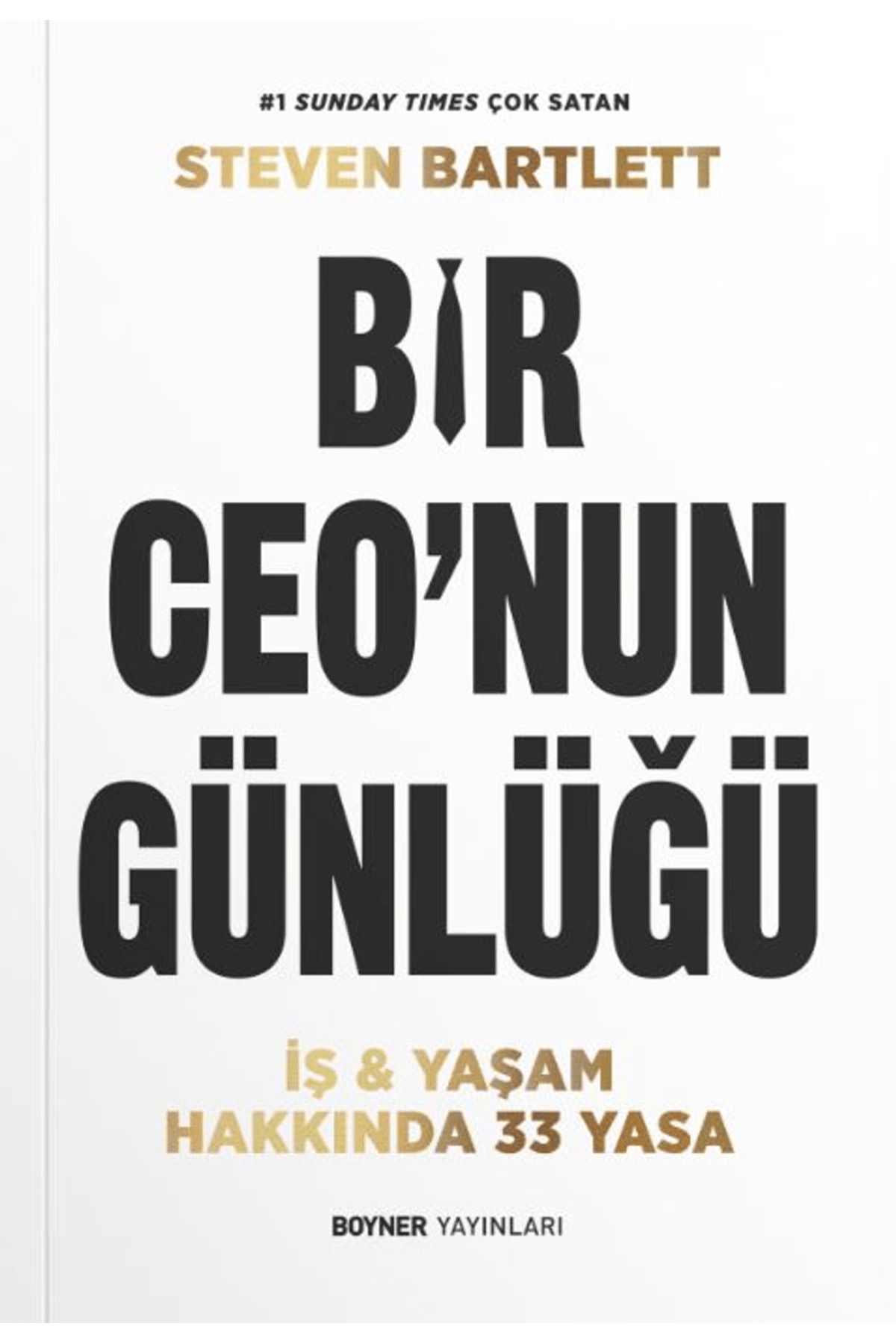 Boyner Yayınları Bir Ceo’nun Günlüğü / Steven Bartlett / Boyner Yayınları / 9789757004813