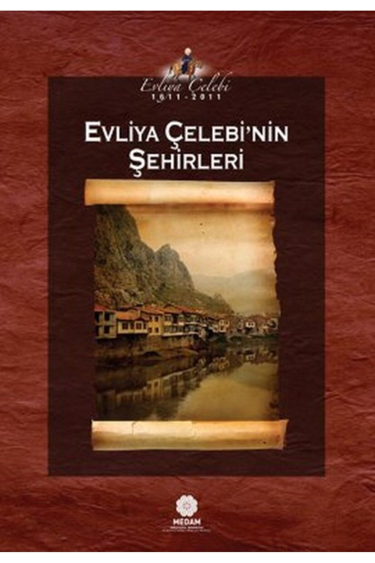 Mahya Yayınları Evliya Çelebi'nin Şehirleri