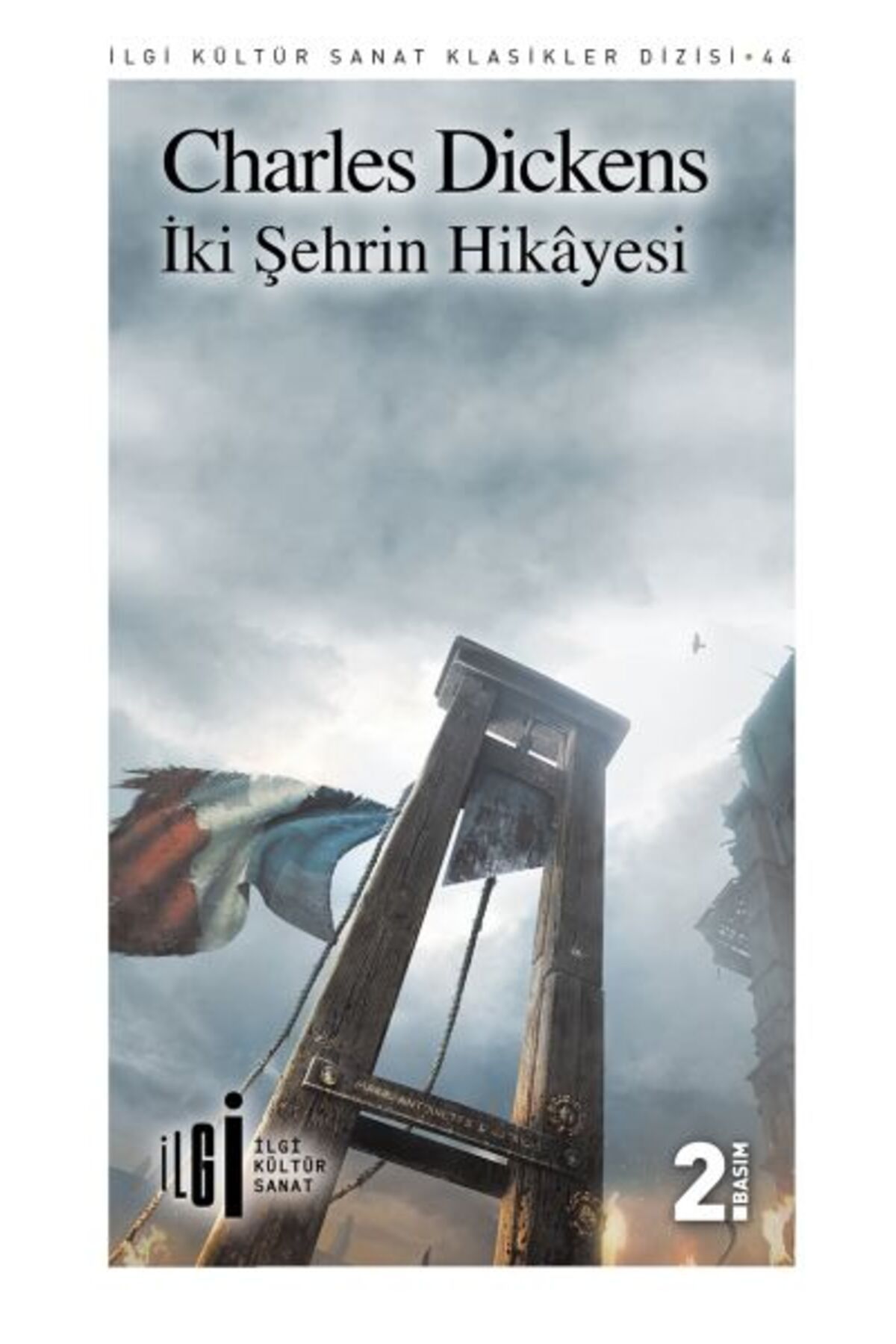 İlgi Kültür Sanat Yayınları İki Şehrin Hikayesi