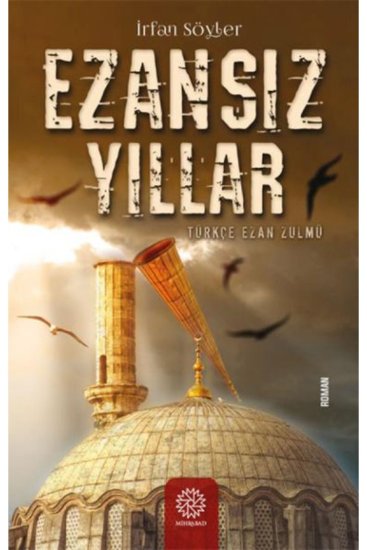 Mihrabad Yayınları Ezansız Yıllar