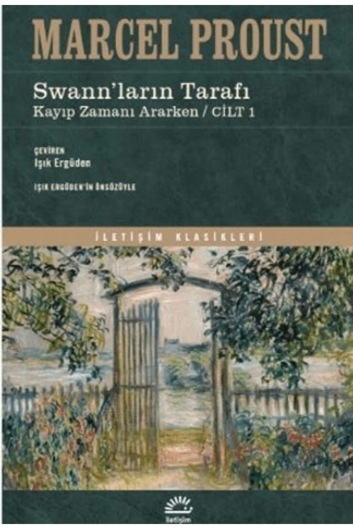 Tudem Yayınları Swann'ların Tarafı Kayıp Zamanı Ararken - Cilt 1 İletişim Yayınları