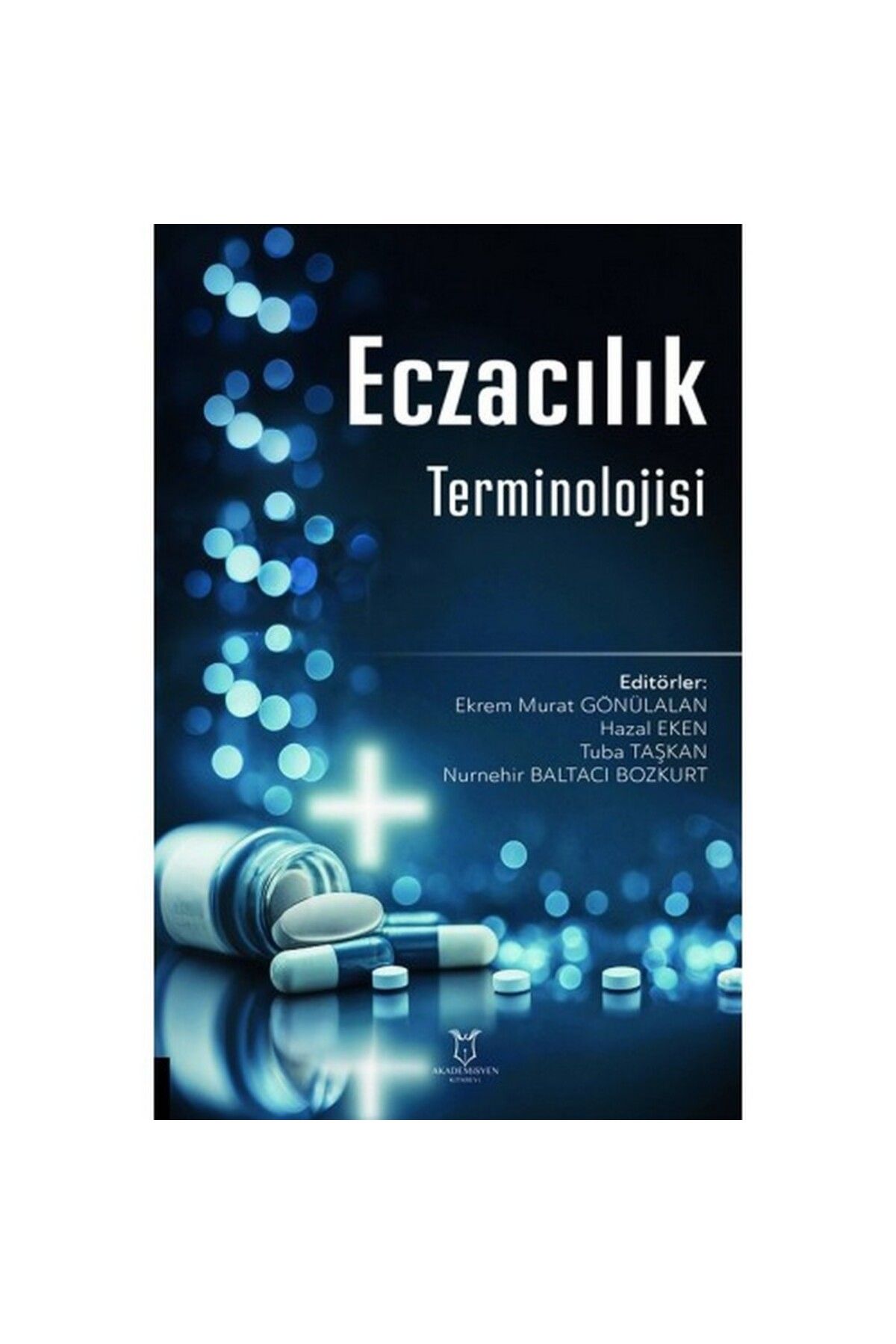 Akademisyen Kitabevi Eczacılık Terminolojisi