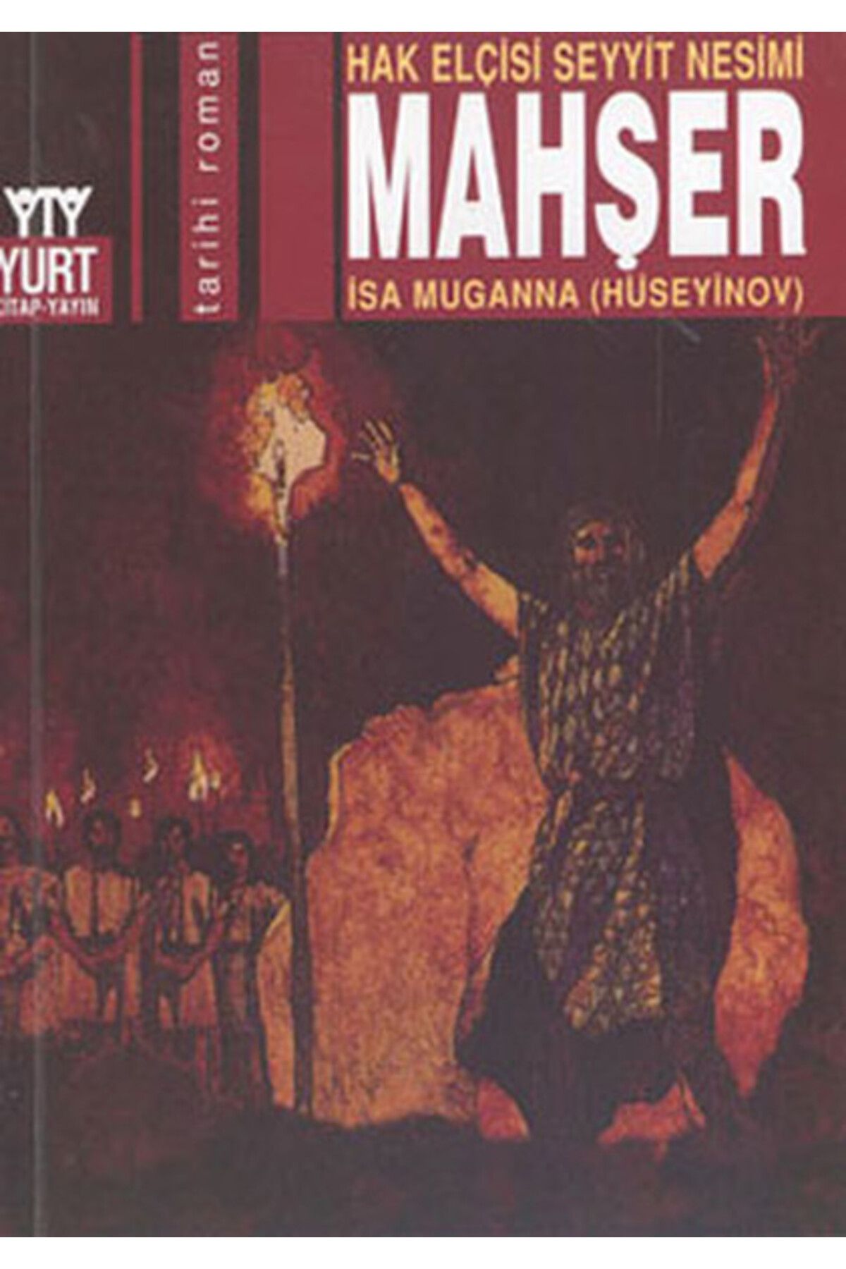 Yurt Kitap Yayın Mahşer: Halk Elçisi Seyyit Nesimi