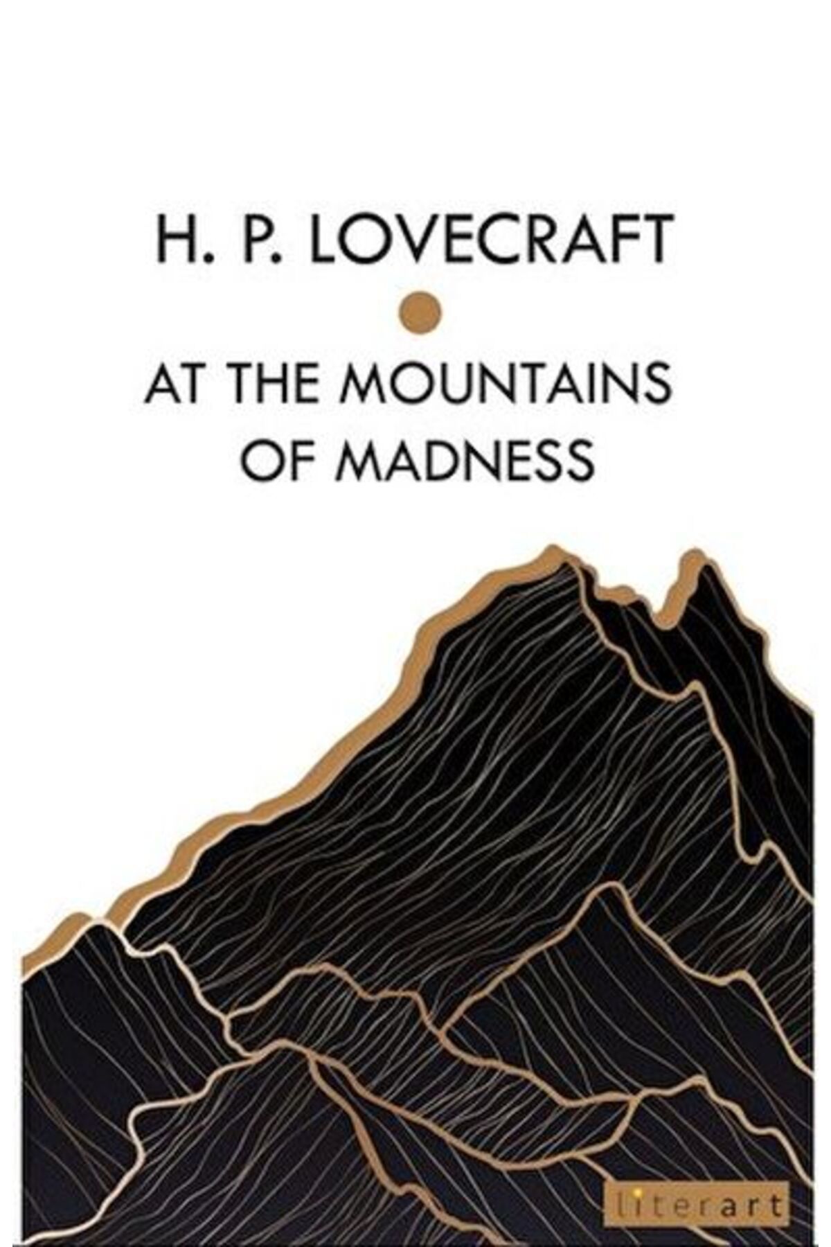 Literart Yayınları At The Mountaıns Of Madness