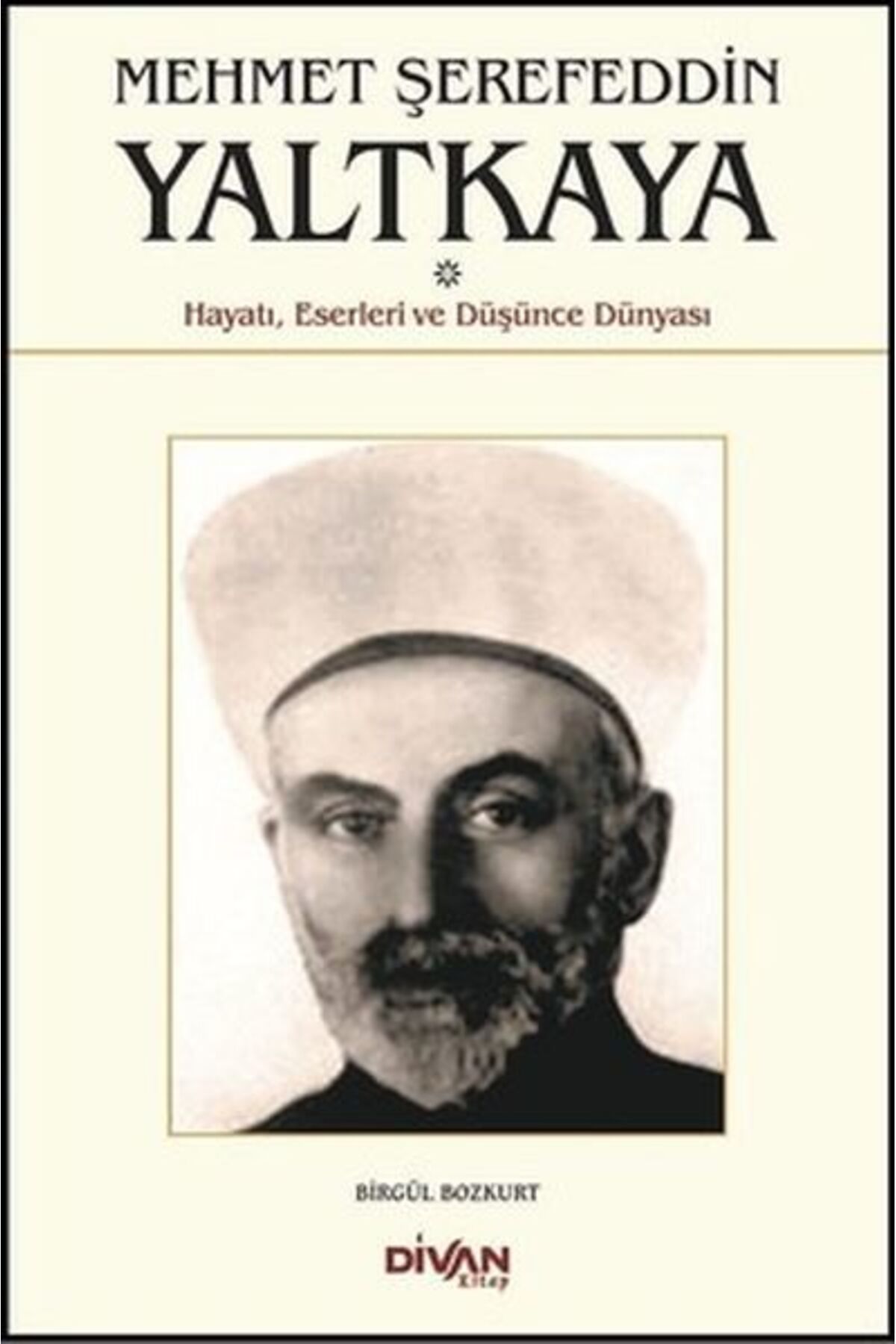 Divan Kitap Mehmet Şerefeddin Yaltkaya
