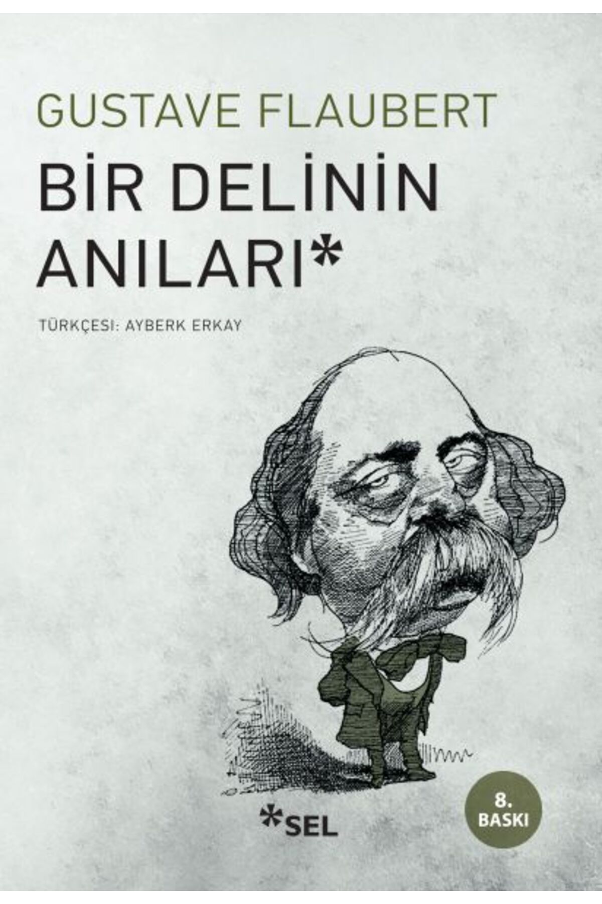 Sel Yayınları Bir Delinin Anıları