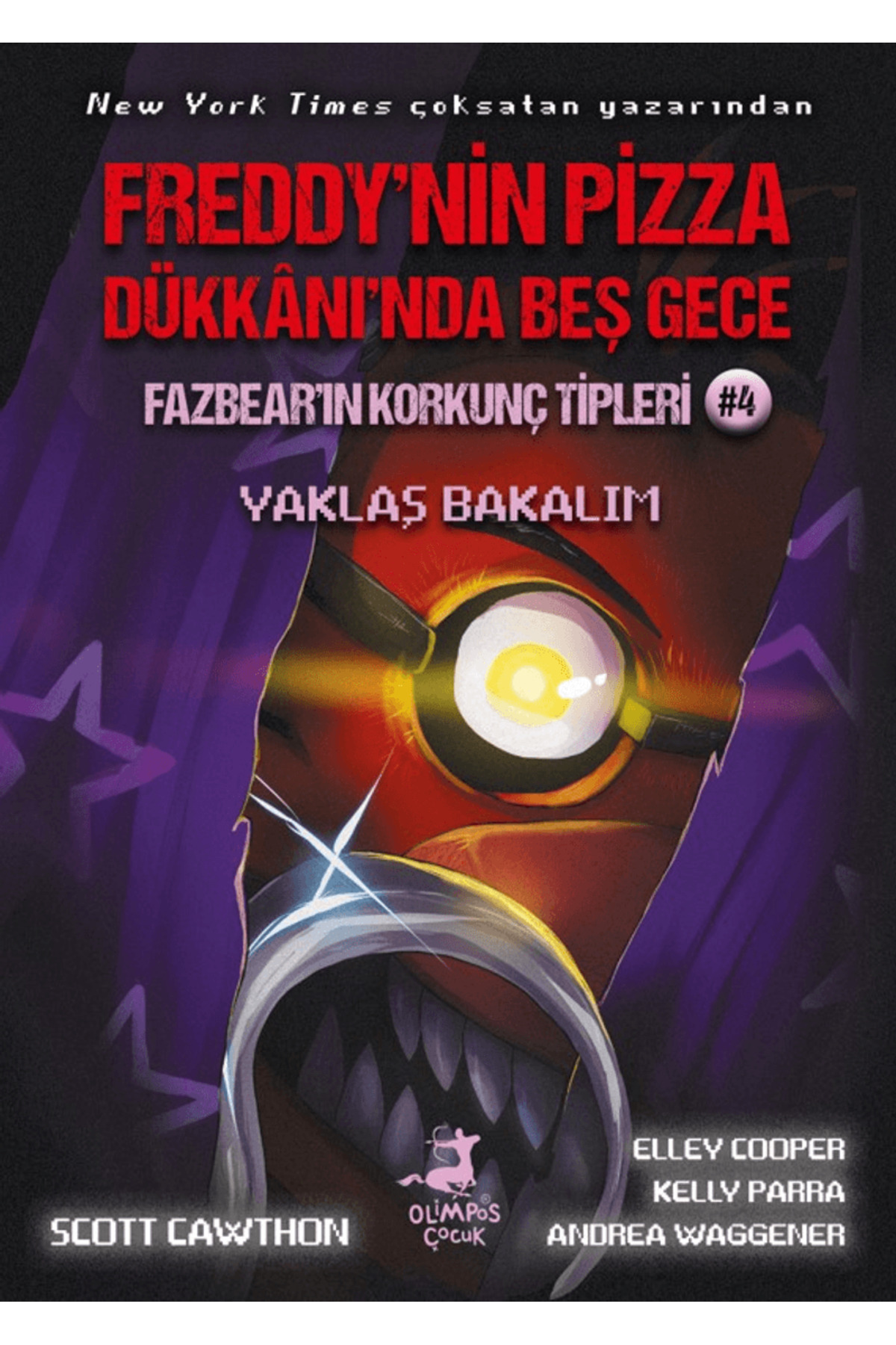 OLİMPOS ÇOCUK Freddy'nin Pizza Dükkanı'nda Beş Gece - Fazbear'ın