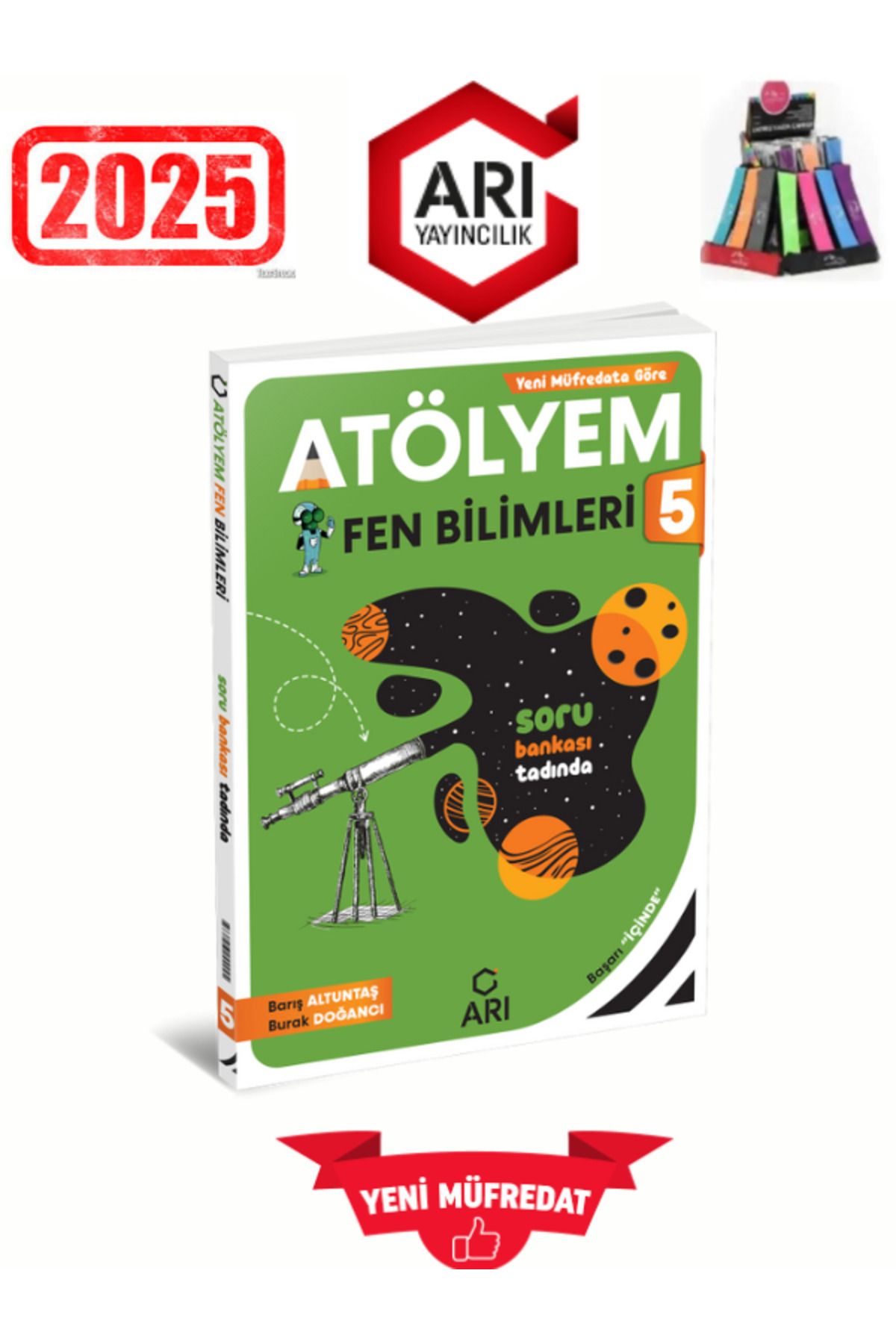 Arı Yayıncılık 2024-2025 Müfredat 5.Sınıf Atölyem Fen %100 Yeni Konu Özetli Soru Bankası+Kalemlik