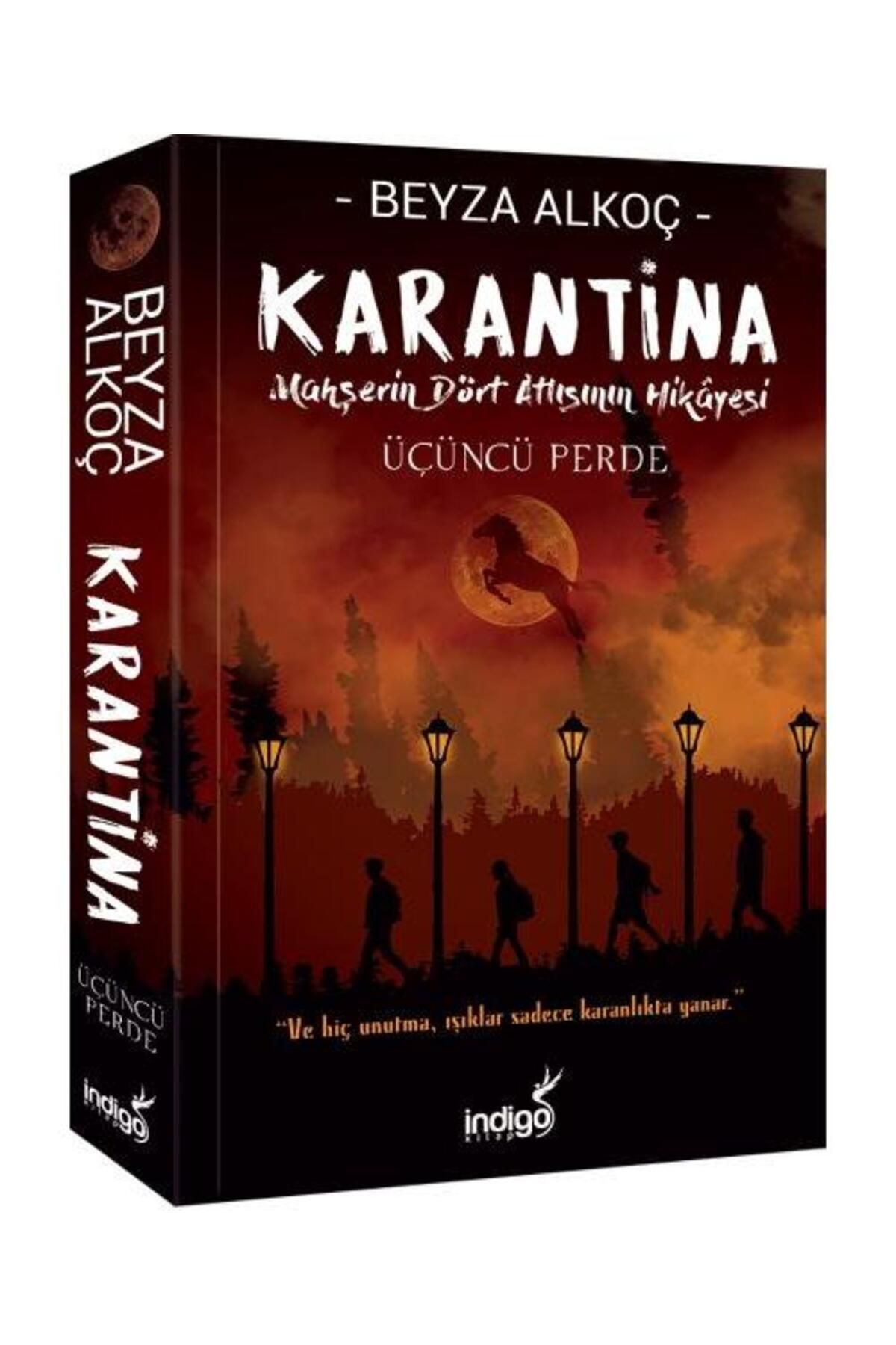 İndigo Kitap Karantina / Üçüncü Perde (KARTON KAPAK)